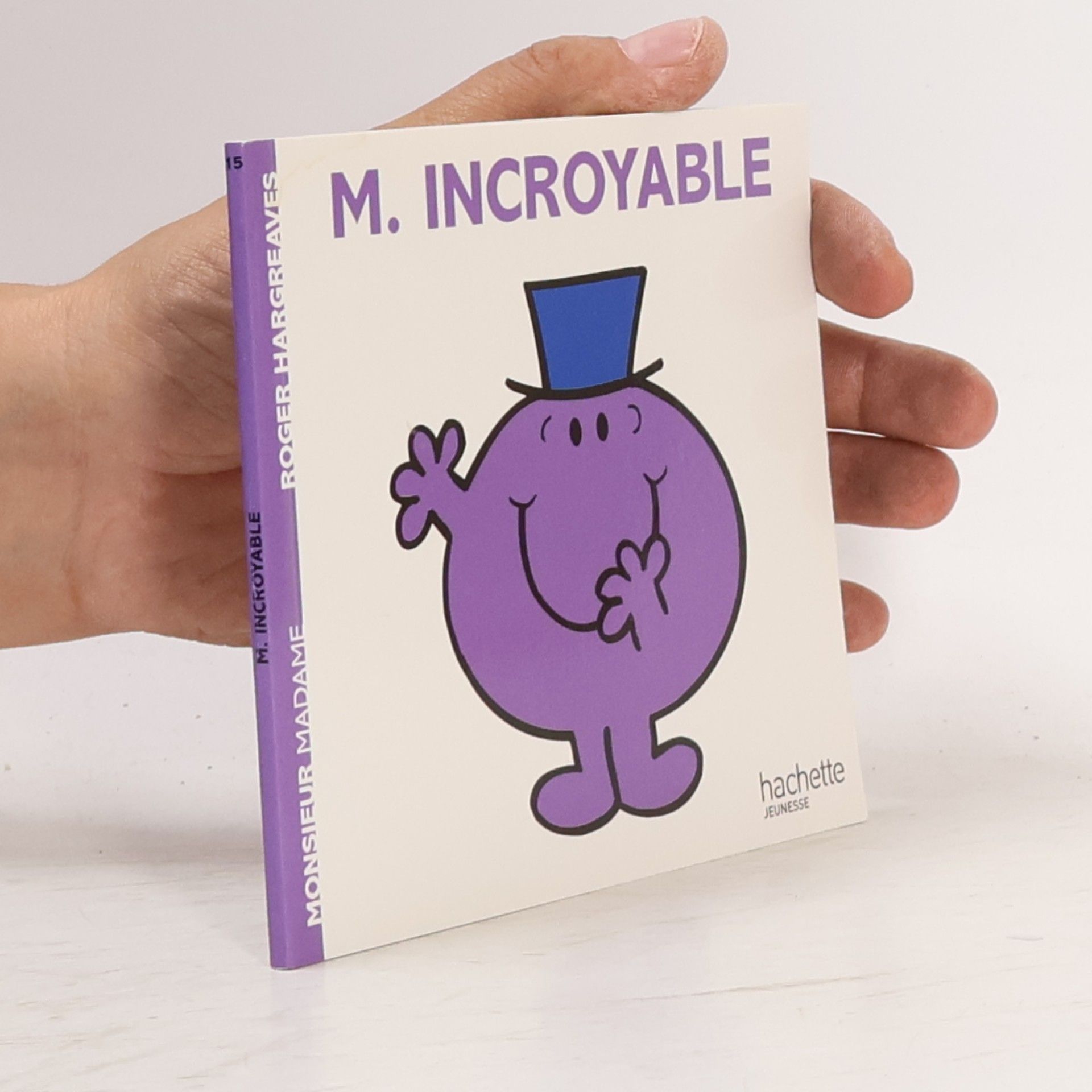 Roger Hargreaves Monsieur Madame - 5: Monsieur Incroyable