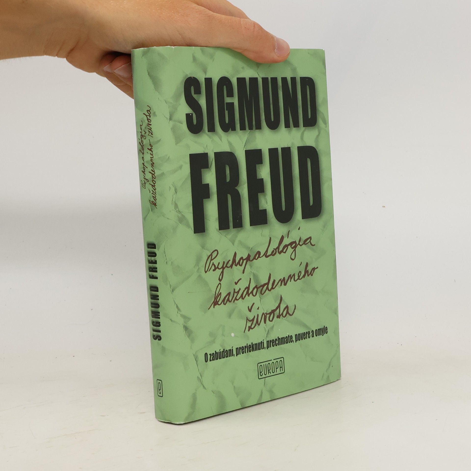 Sigmund Freud Psychopatológia každodenného života