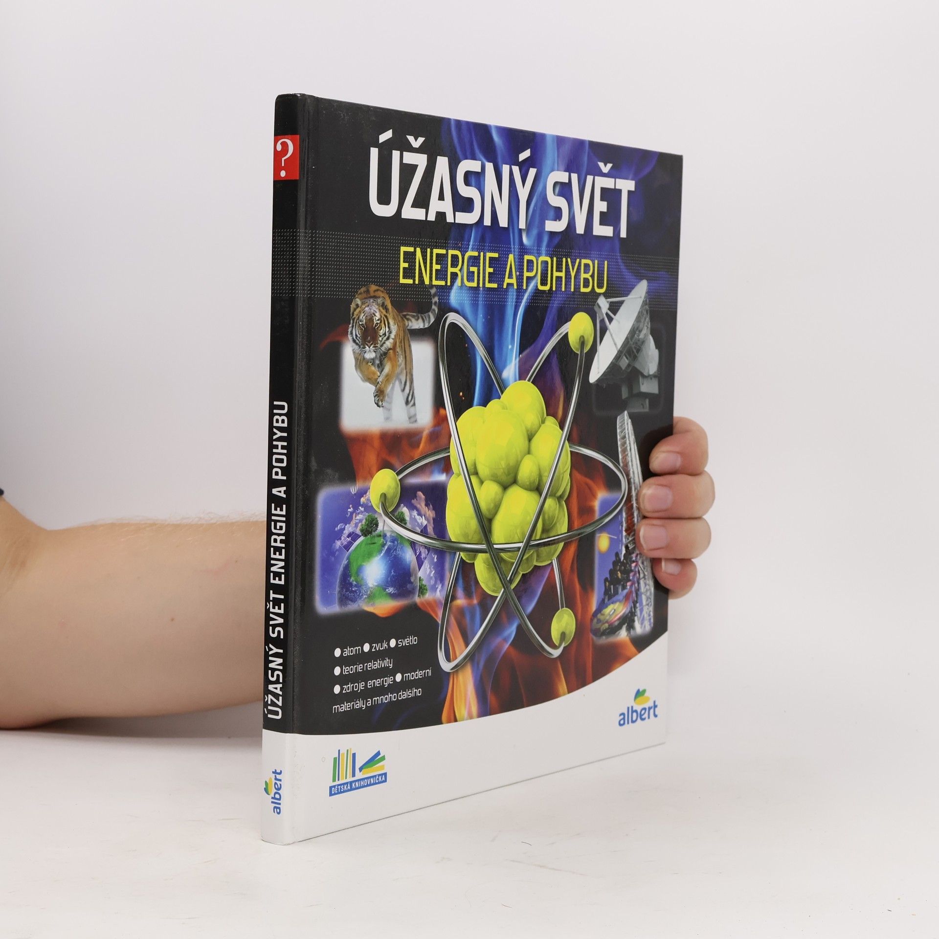 Jiří Kolda Úžasný svět energie a pohybu. Jak to funguje?
