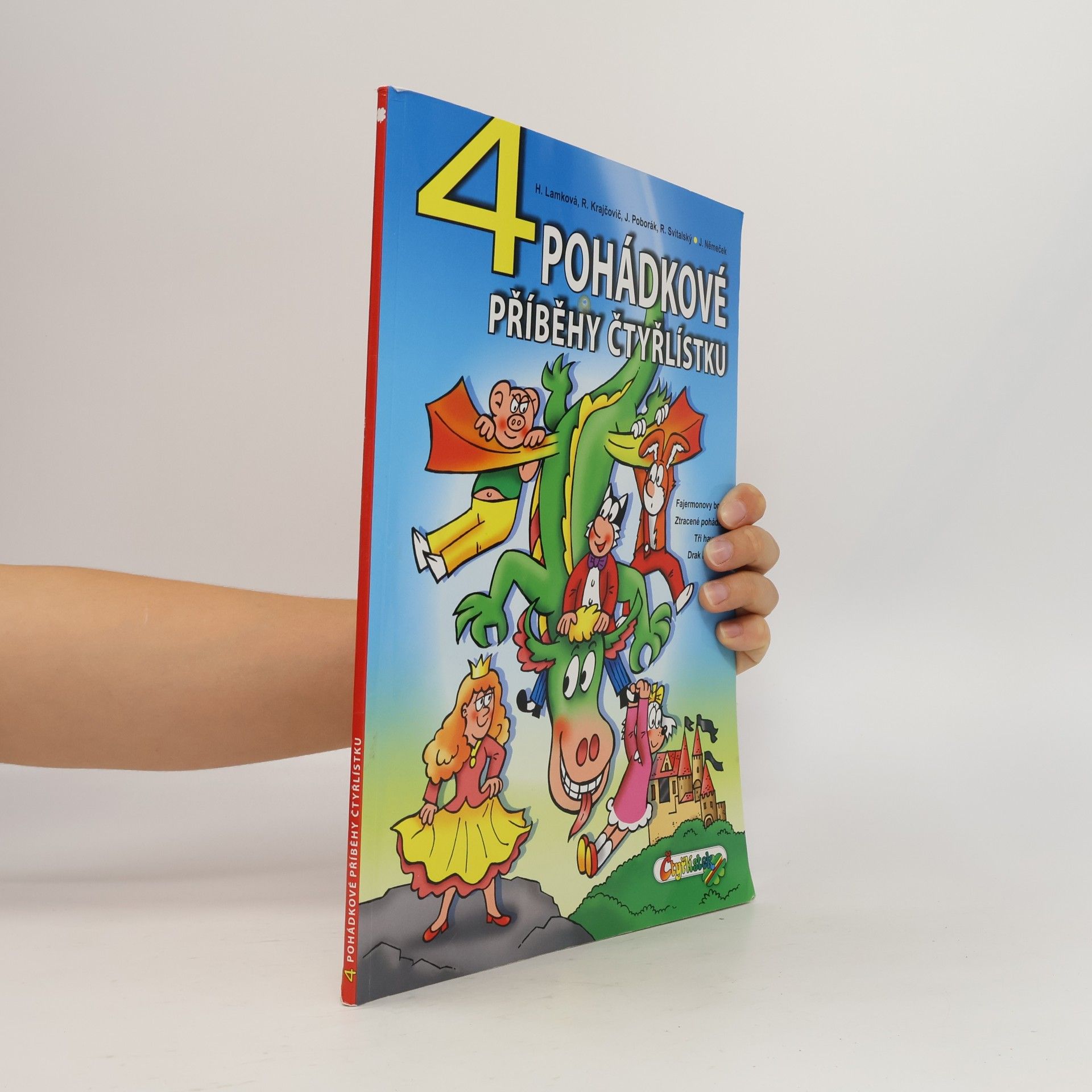 Kolektiv autorů 4 Pohádkové příběhy Čtyřlístku
