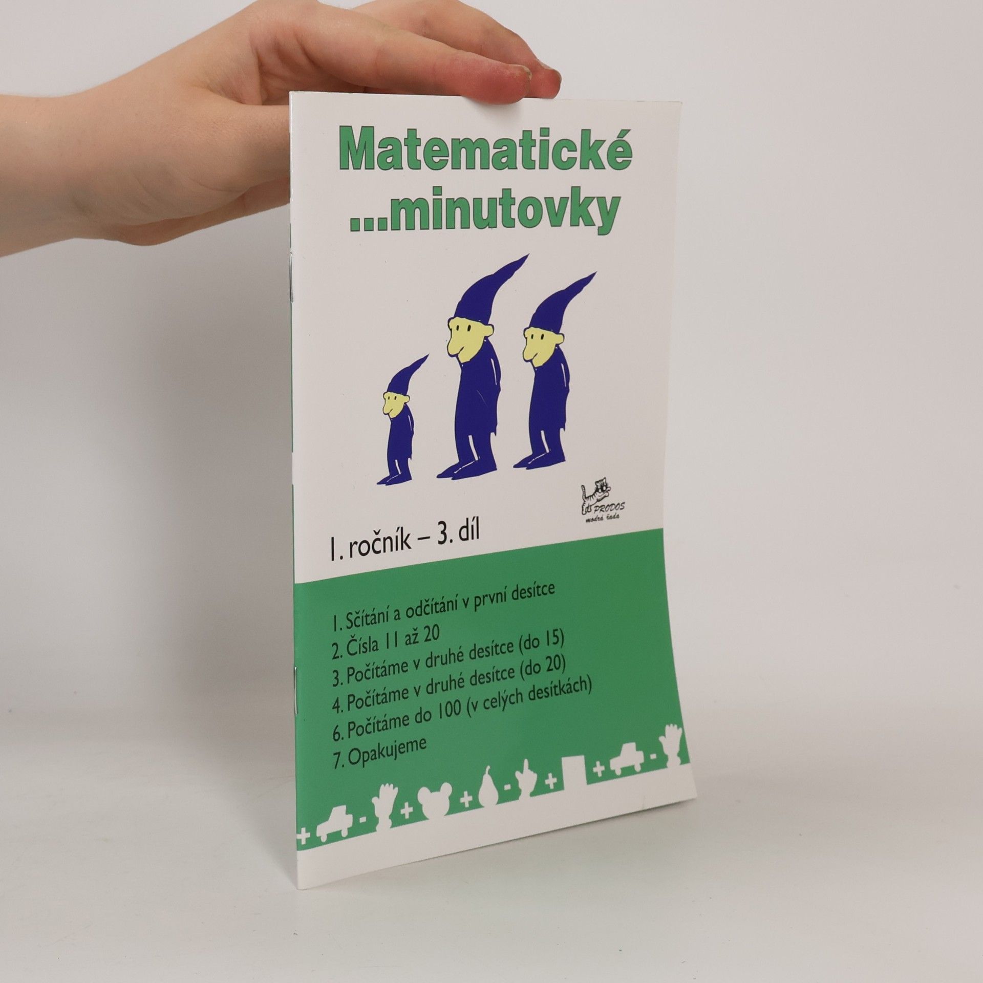 Hana Mikulenková Matematické ...minutovky 1. ročník / 3. díl