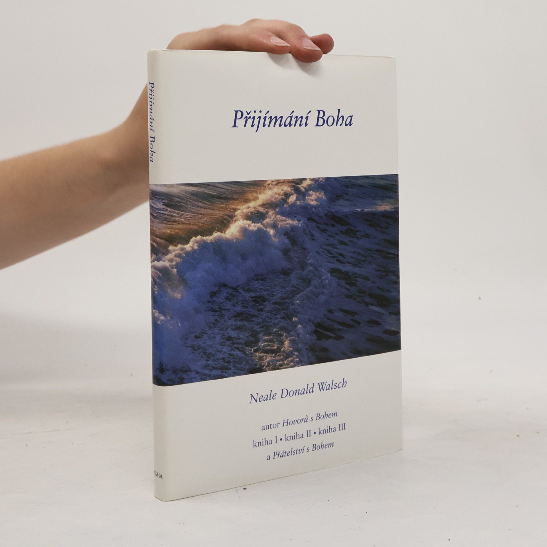 Neale Donald Walsch Přijímání Boha