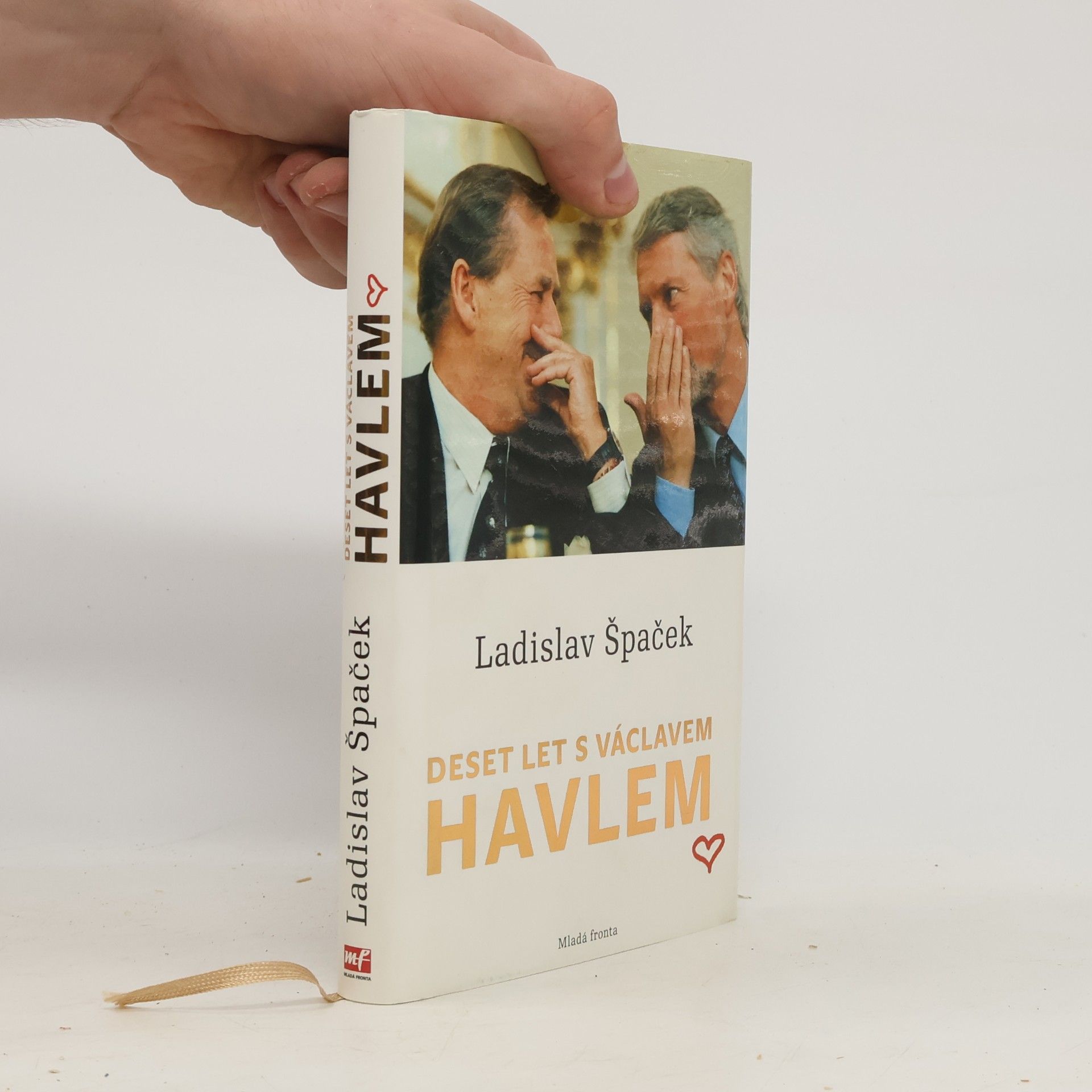 Ladislav Špaček Deset let s Václavem Havlem