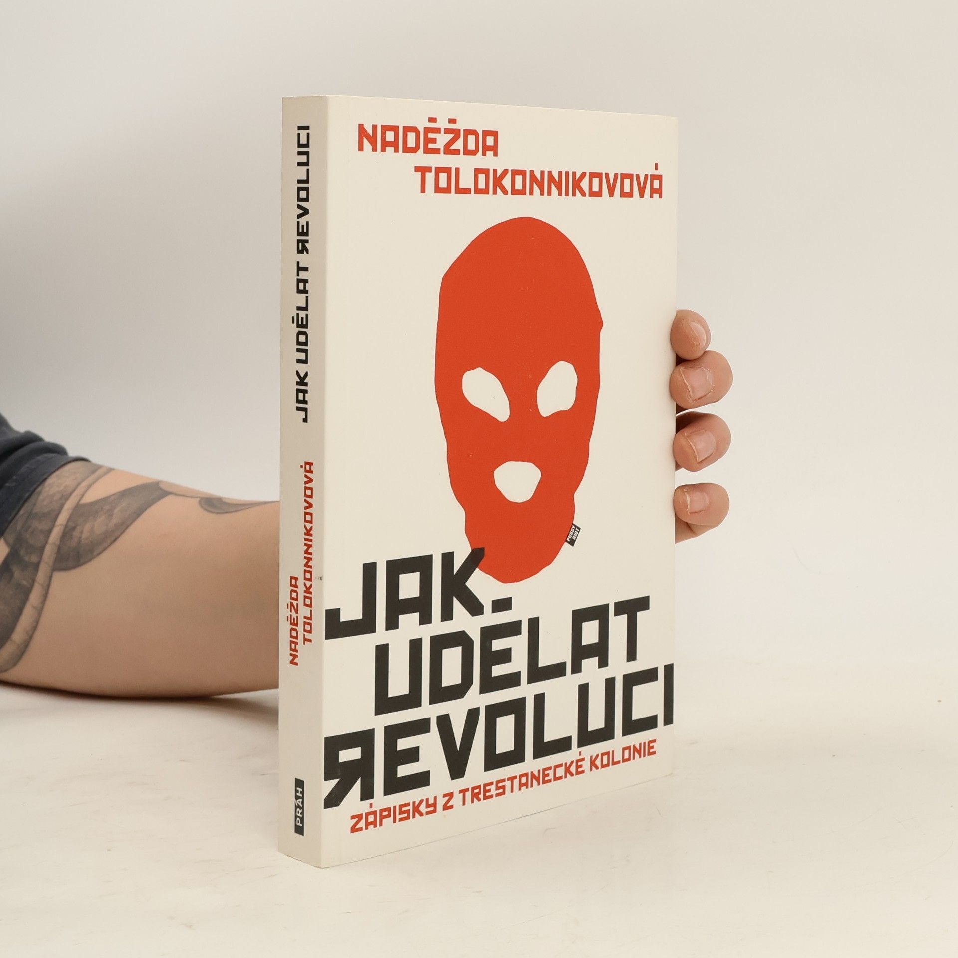 Nadežda Andrejevna Tolokonnikova Jak udělat revoluci