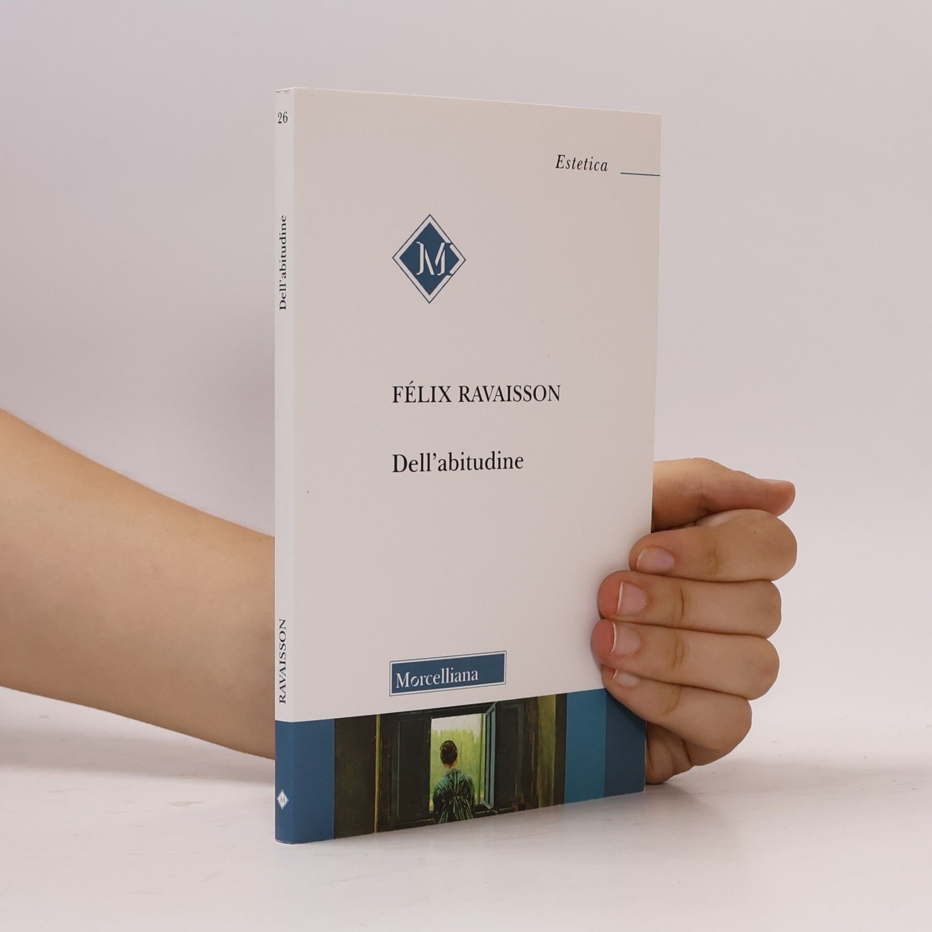 Félix Ravaisson Estetica - 26: Dell'abitudine