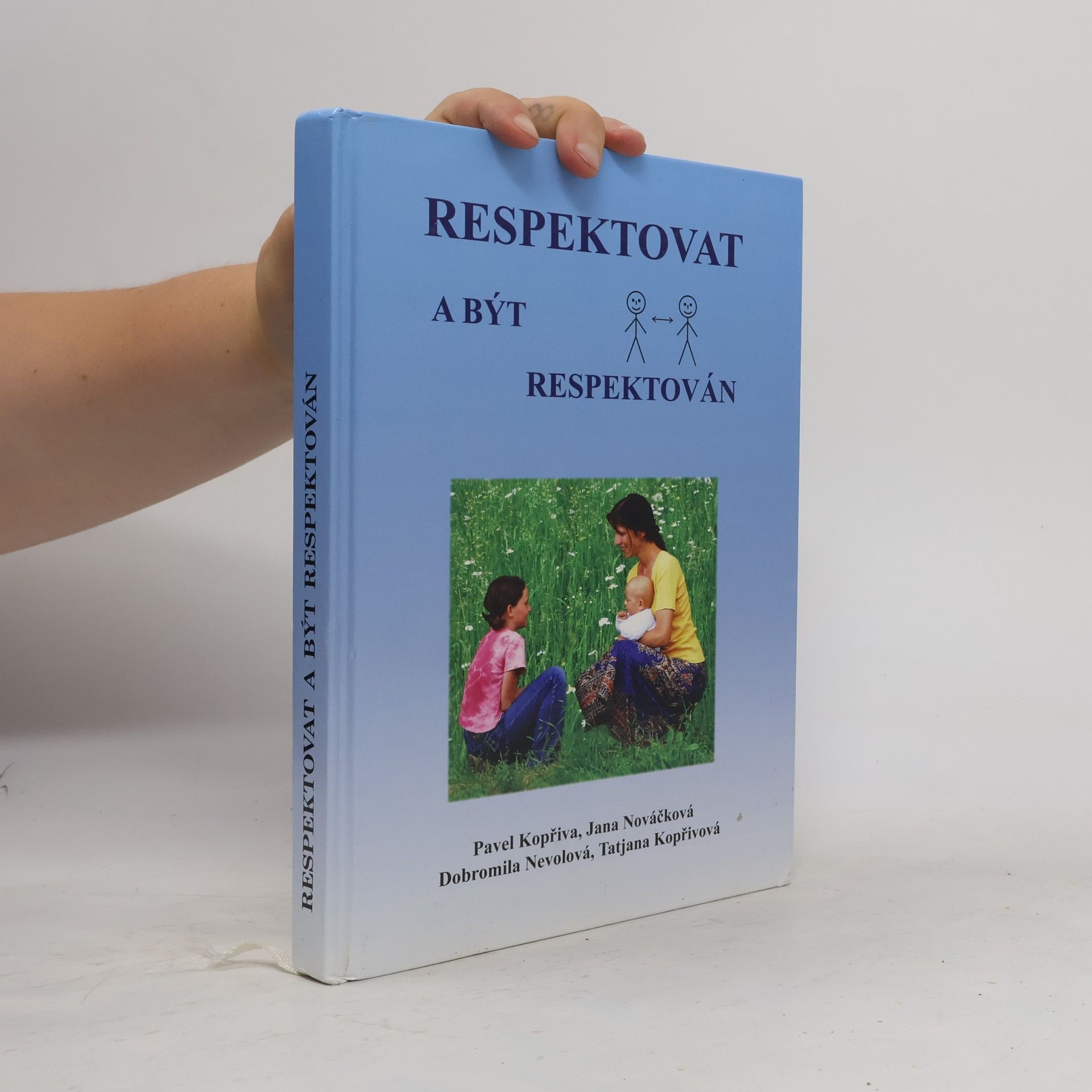 Pavel Kopřiva Respektovat a být respektován