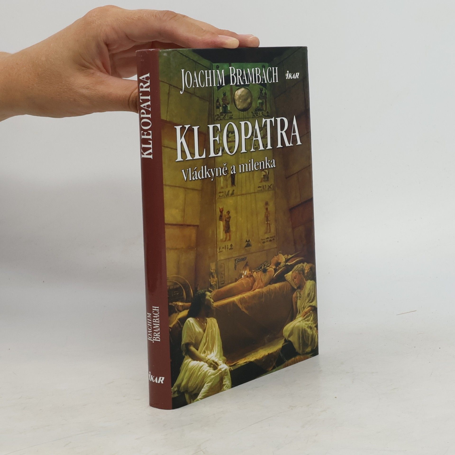 Joachim Brambach Kleopatra. Vládkyně a milenka
