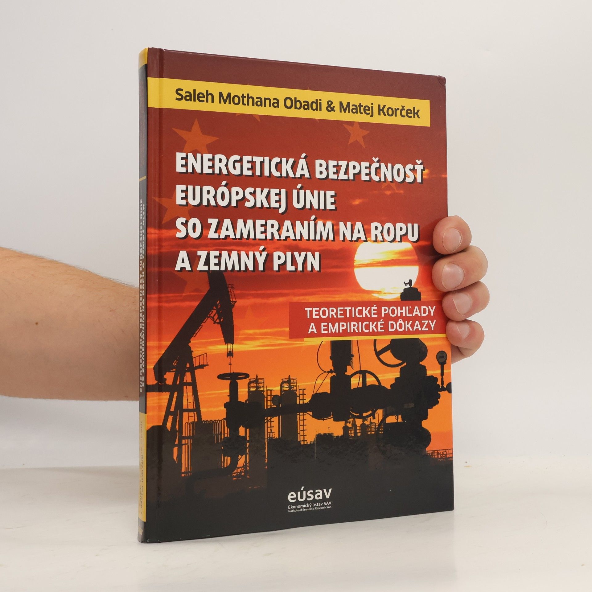 Matej Korček Energetická bezpečnosť Európskej únie so zameraním na ropu a zemný plyn