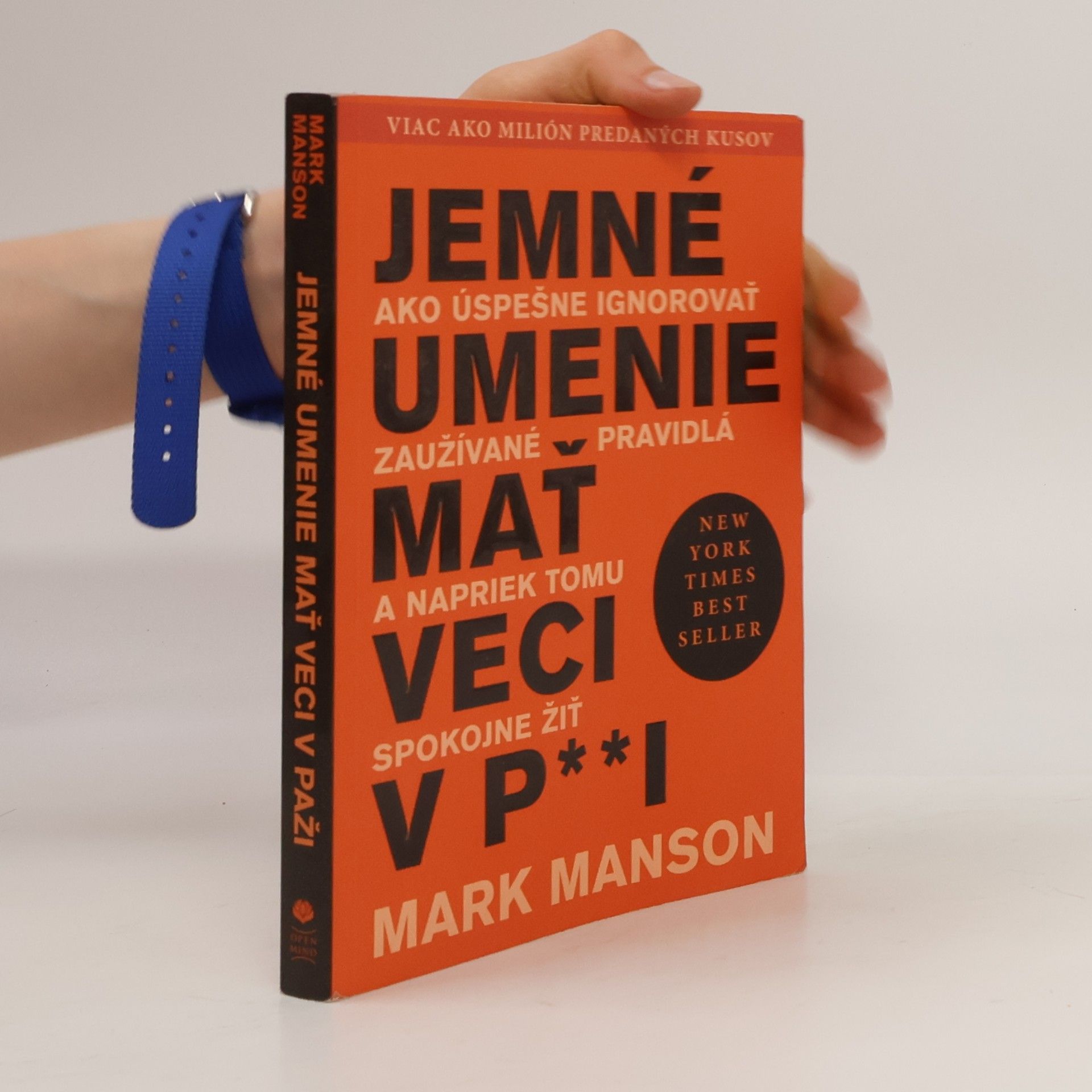Mark Manson Jemné umenie mať veci v p**i