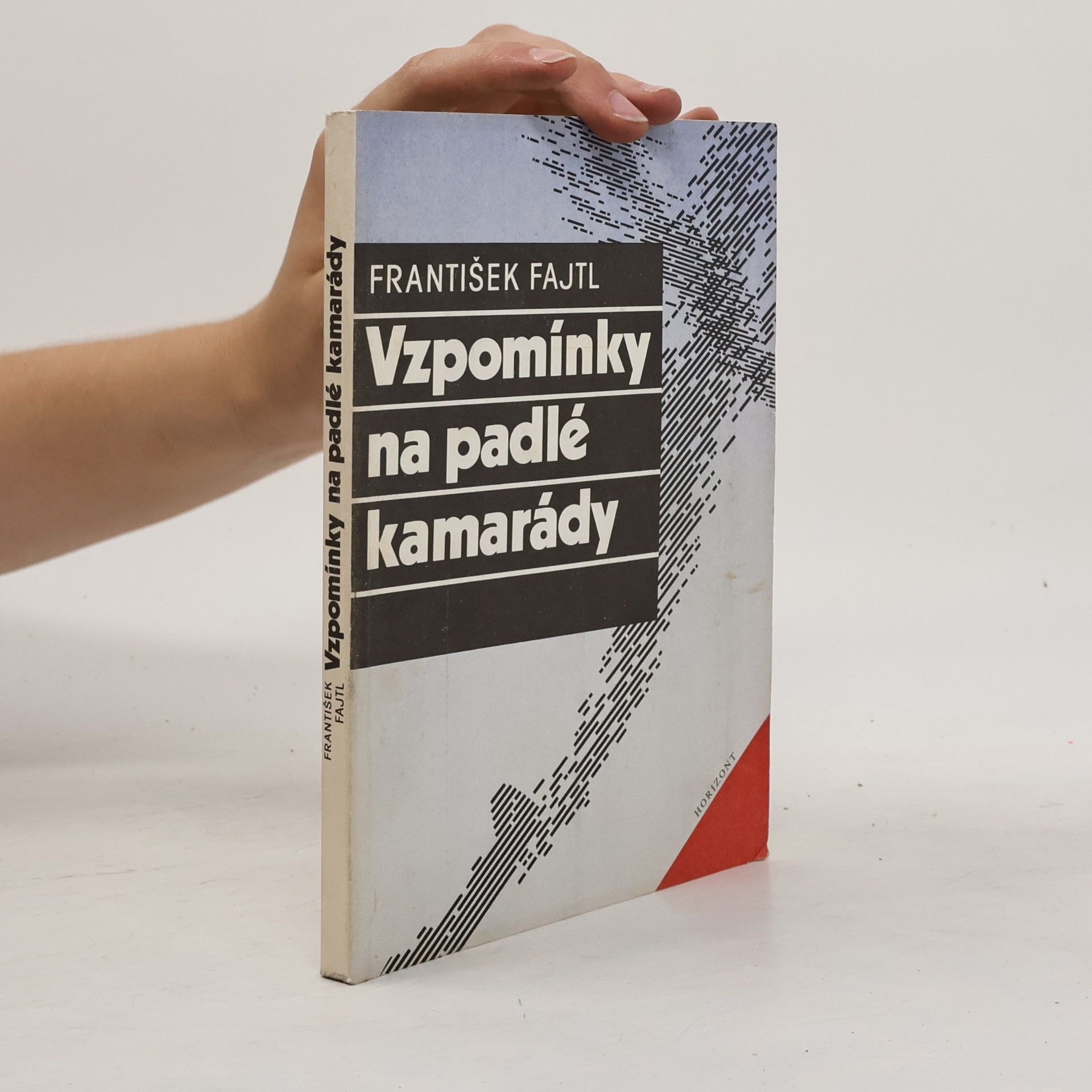 František Fajtl Vzpomínky na padlé kamarády