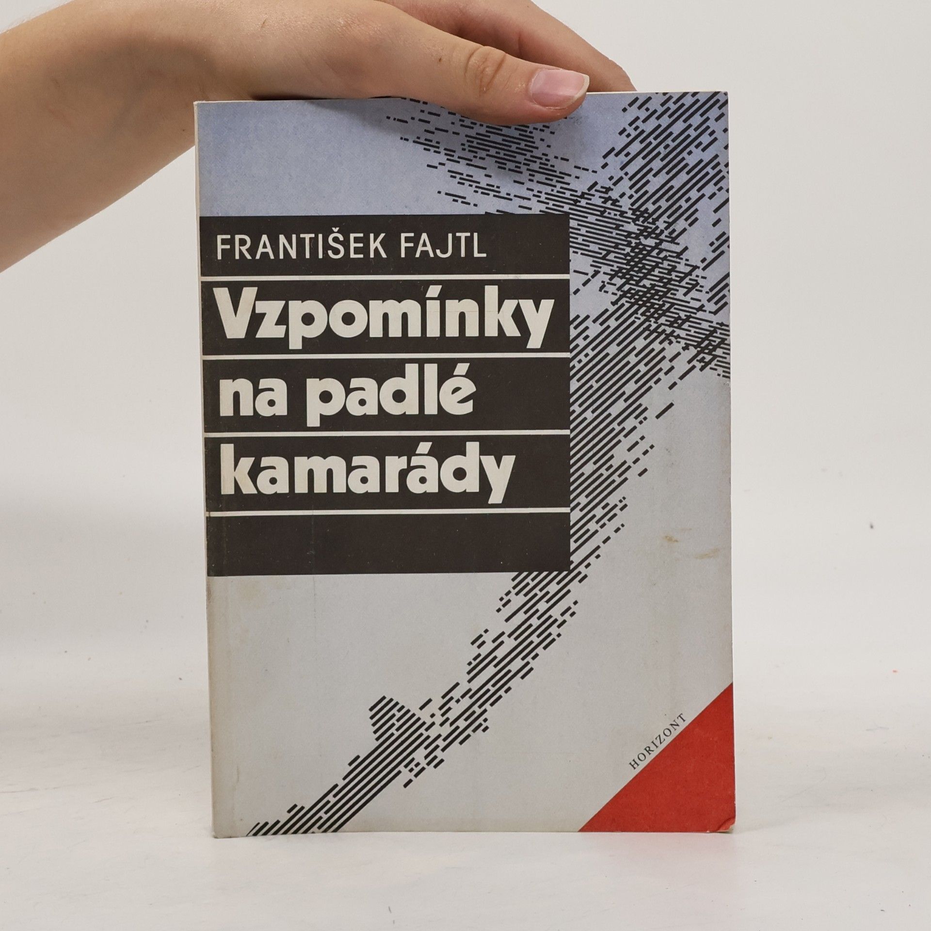 František Fajtl Vzpomínky na padlé kamarády