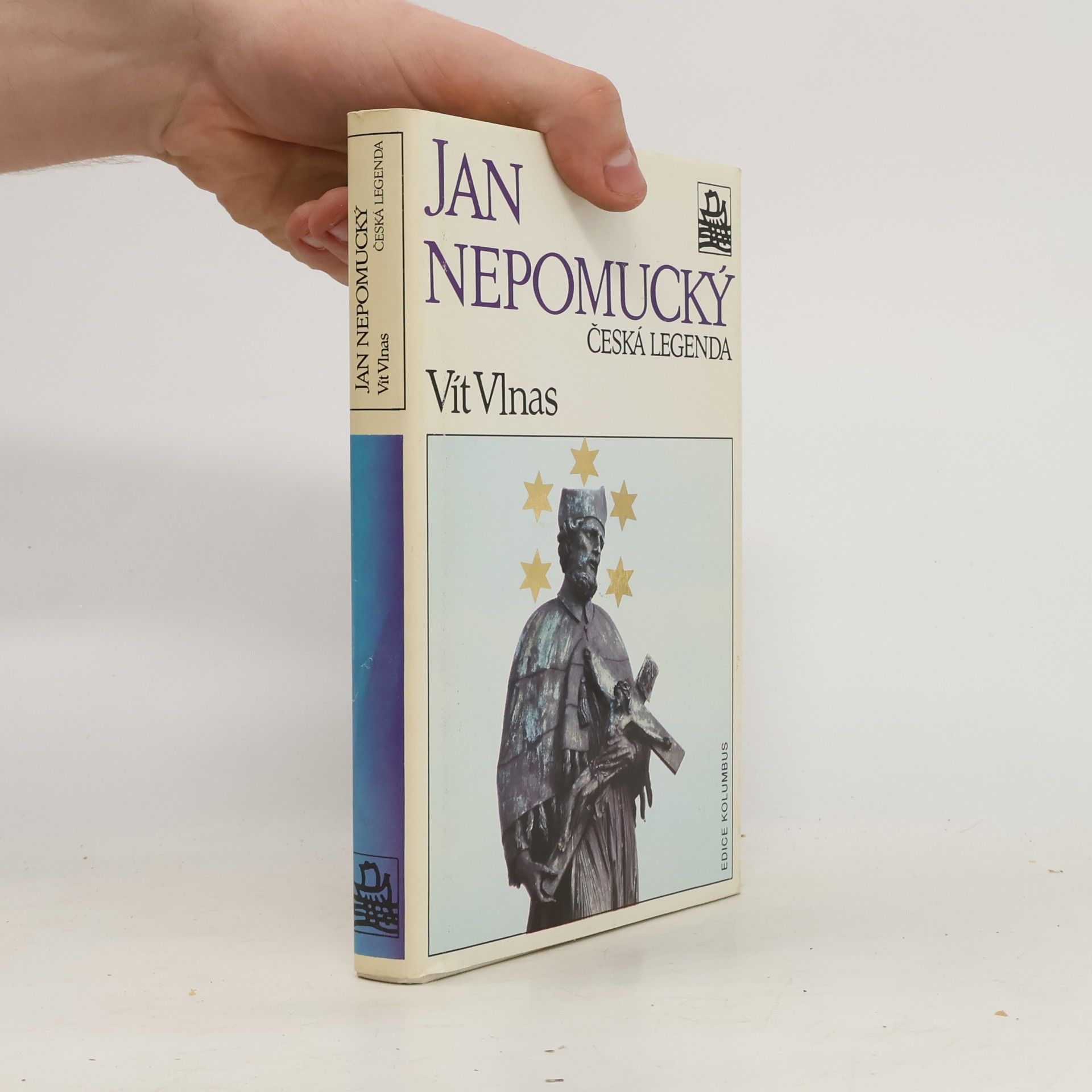 Vít Vlnas Jan Nepomucký, česká legenda