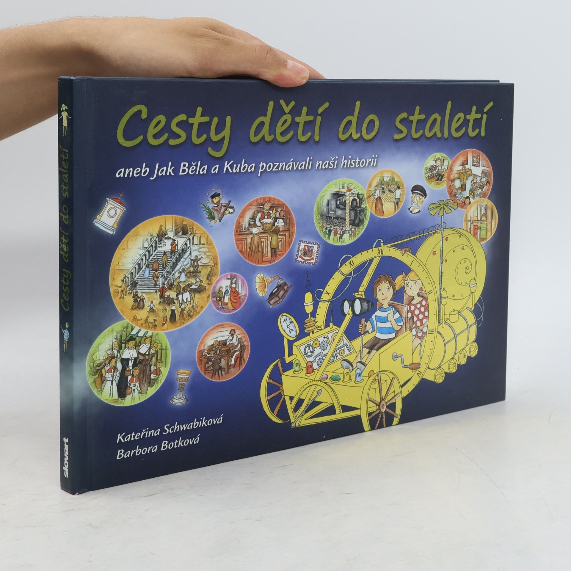 Cesty dětí do staletí aneb Jak Běla a Kuba poznávali naši historii