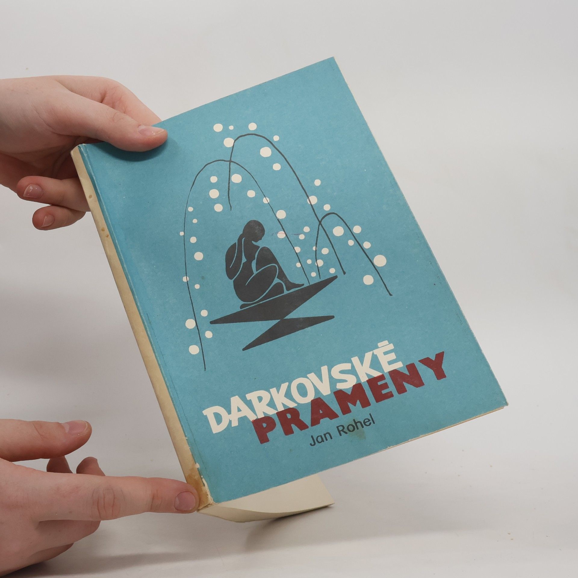 Jan Rohel Darkovské prameny