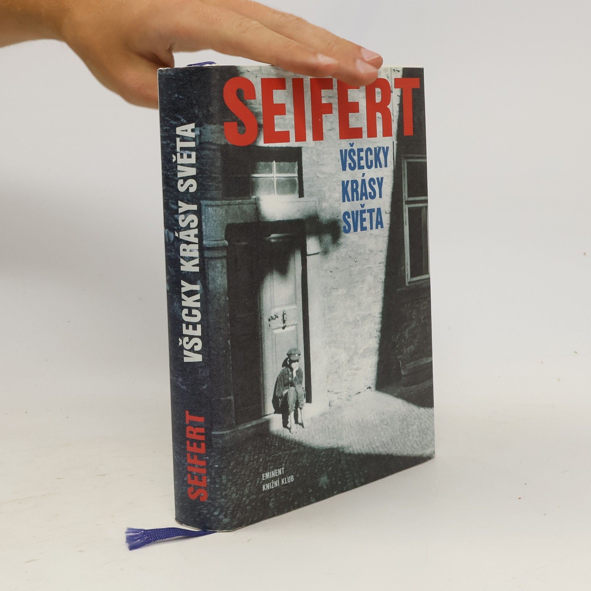 Jaroslav Seifert Všecky krásy světa