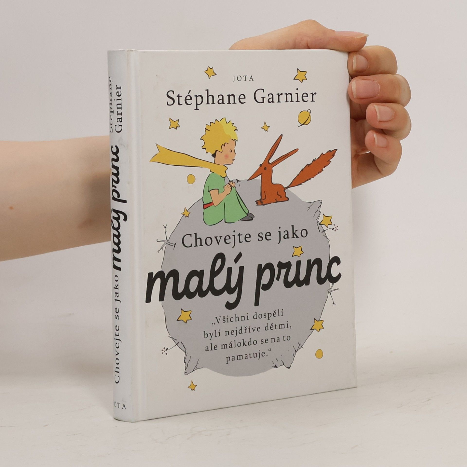 Stéphane Garnier Chovejte se jako malý princ