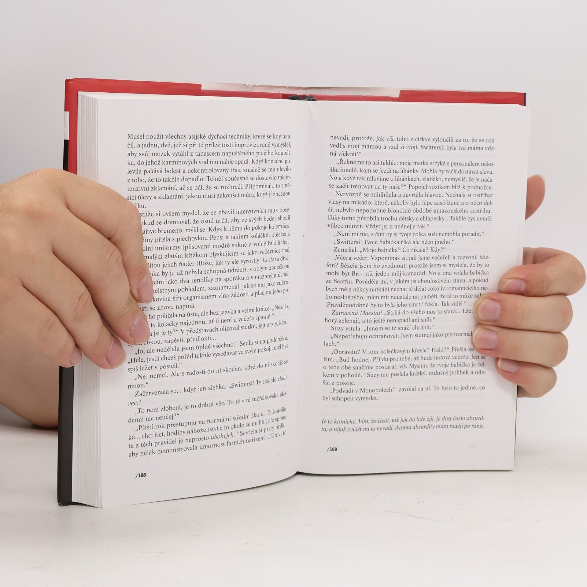 Tom Robbins Když se z teplých krajů vrátí rozpálení invalidé