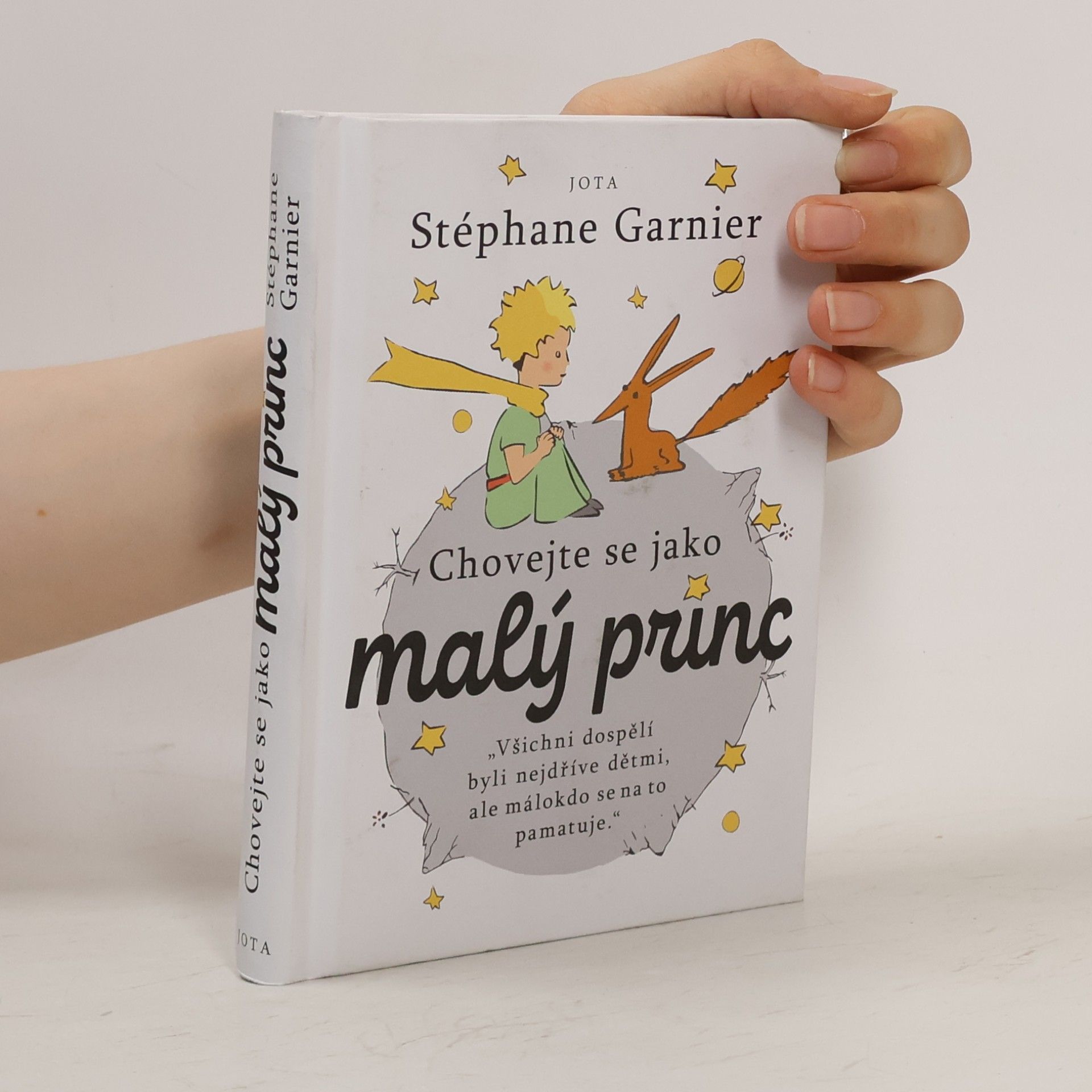 Stéphane Garnier Chovejte se jako malý princ