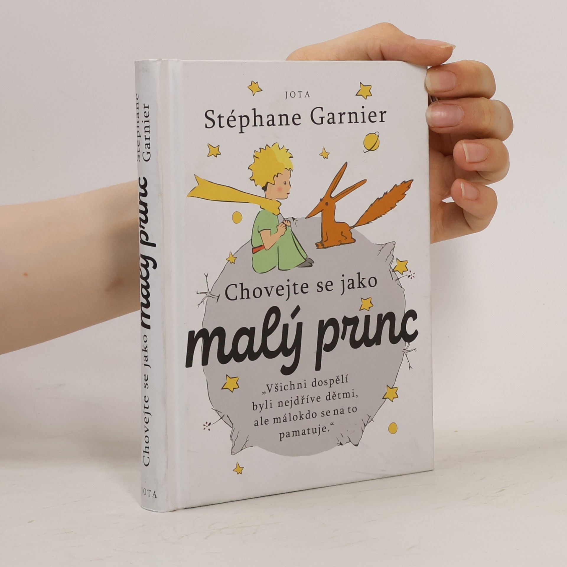 Stéphane Garnier Chovejte se jako malý princ
