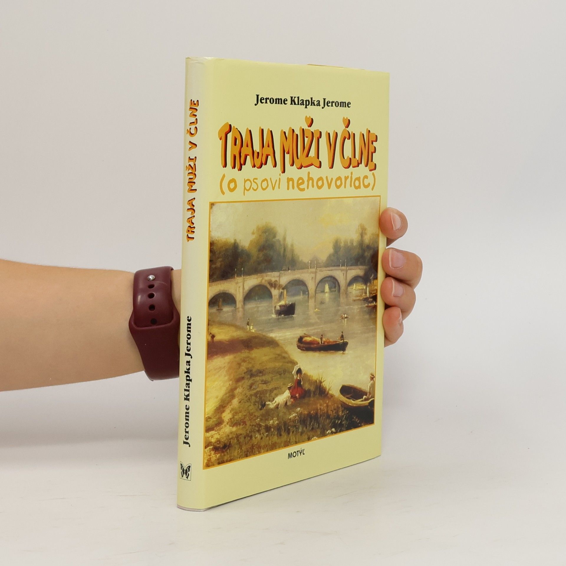 Traja muži v člne (o psovi nehovoriac)