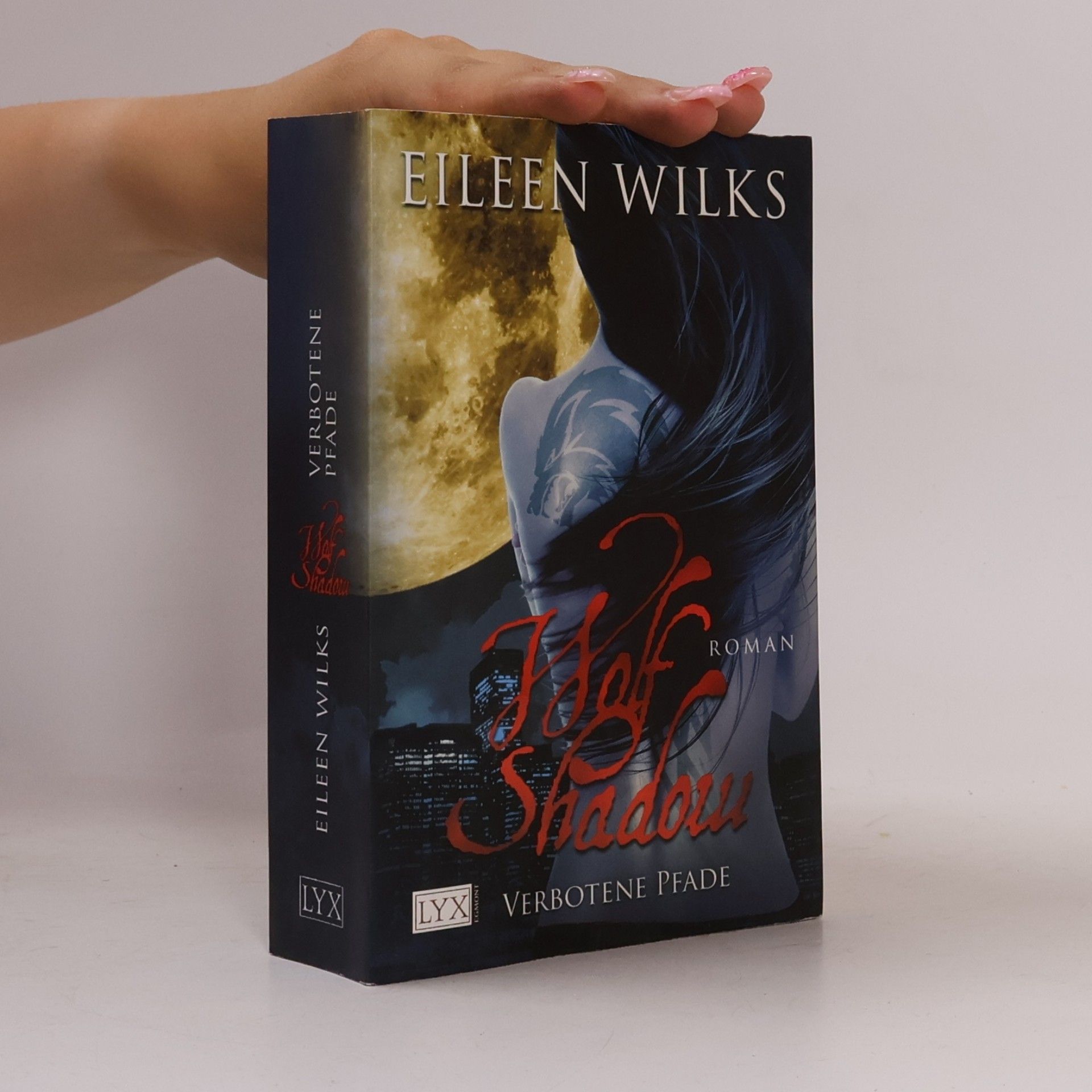 Eileen Wilks Wolf Shadow - Verbotene Pfade