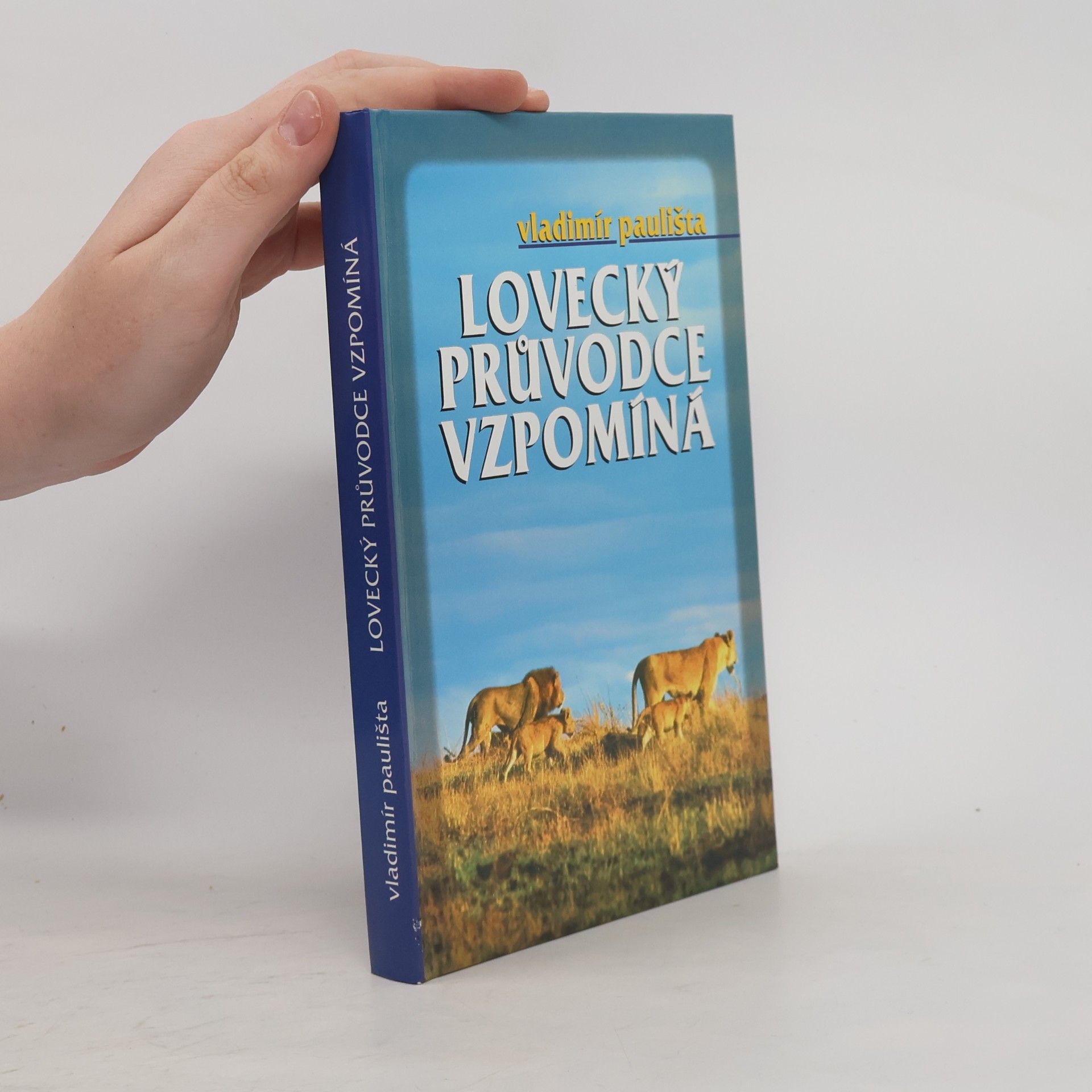 Vladimír Paulišta Lovecký průvodce vzpomíná