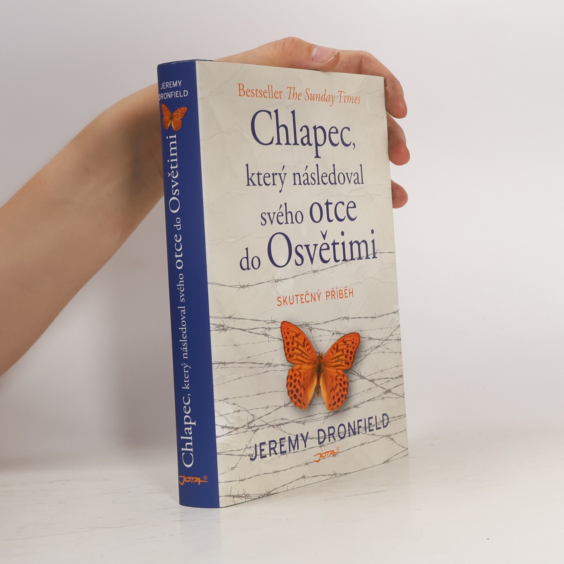Jeremy Dronfield Chlapec, který následoval svého otce do Osvětimi : skutečný příběh