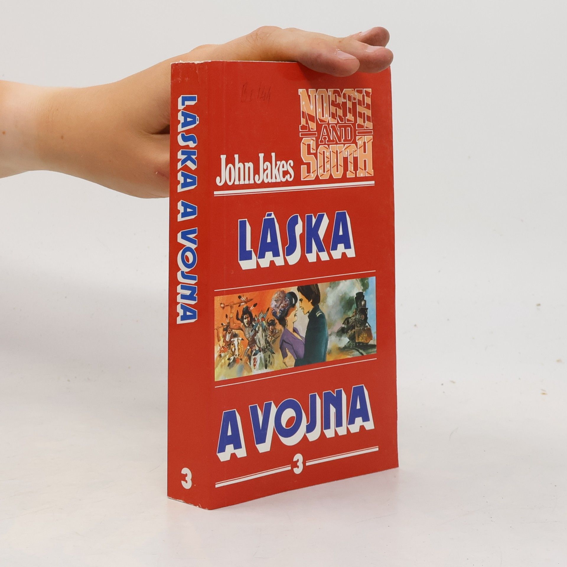 John Jakes Láska a vojna 3