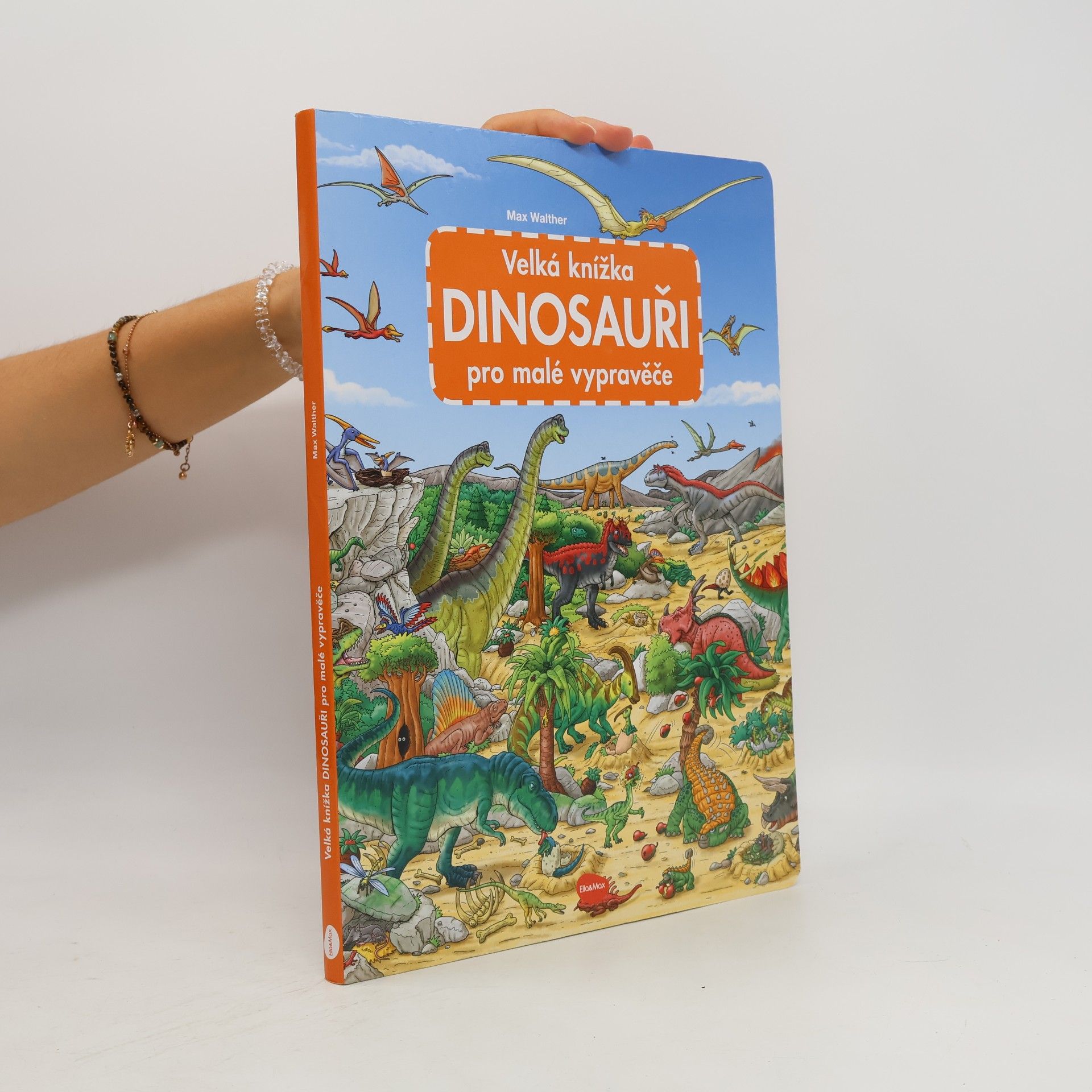Max Walther Dinosauři. Velká knížka pro malé vypravěče