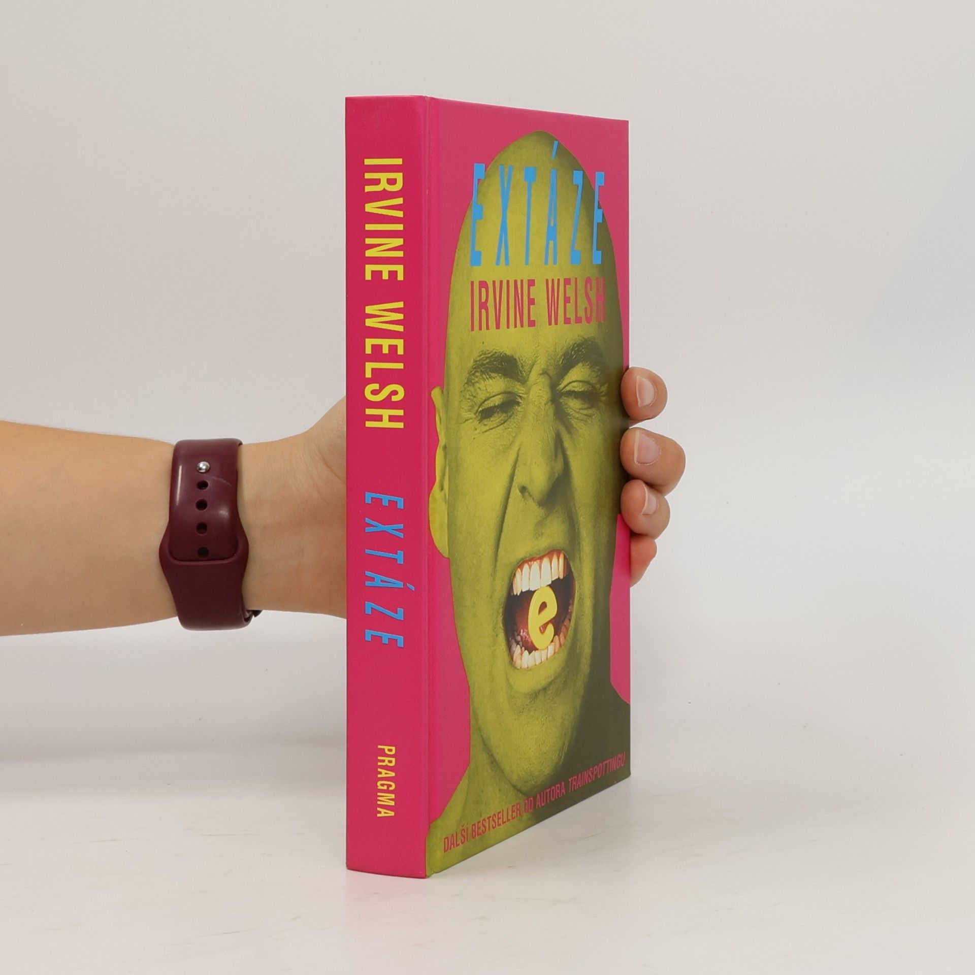 Irvine Welsh Extáze: Tři povídky o chemické lásce