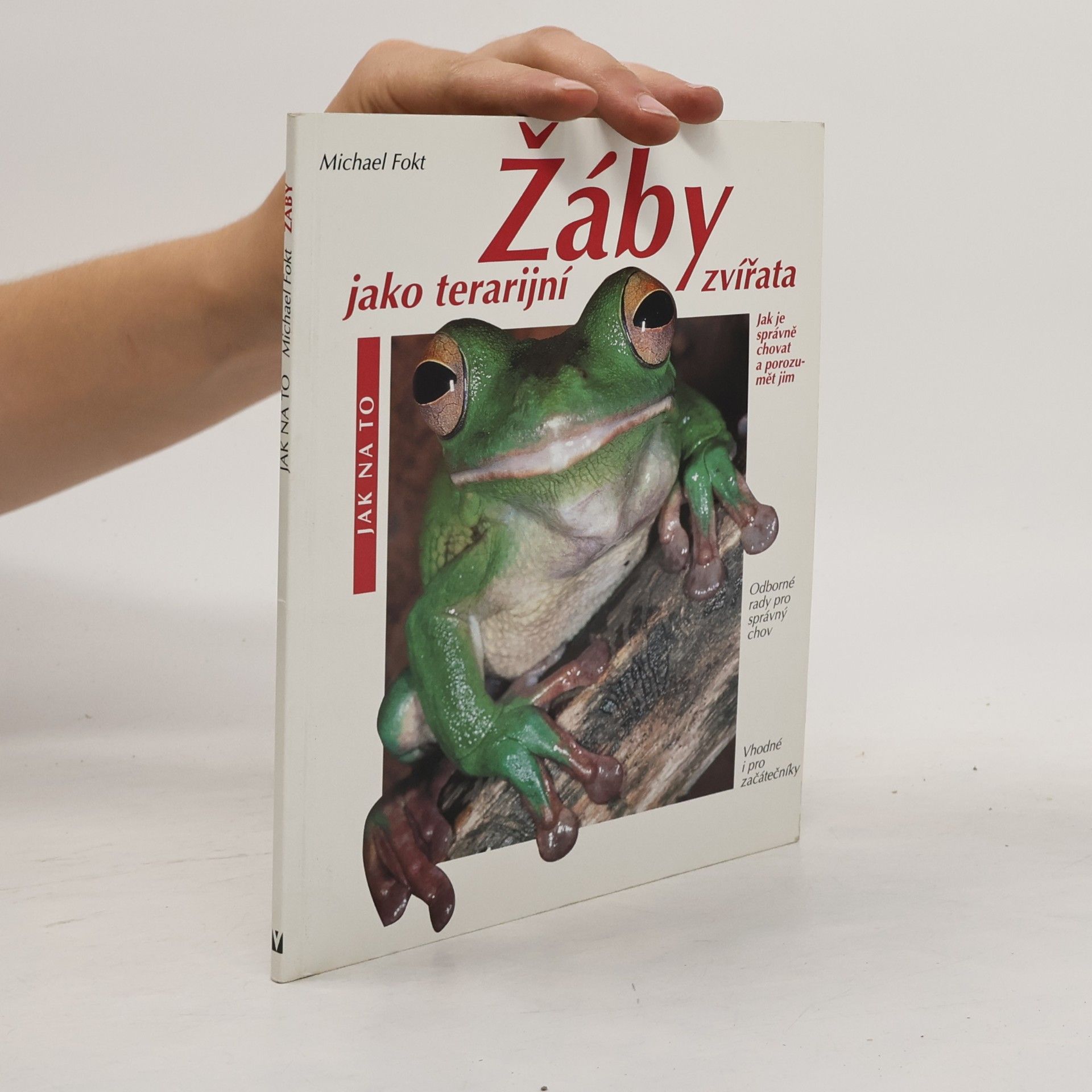 Michael Fokt Žáby jako terarijní zvířata