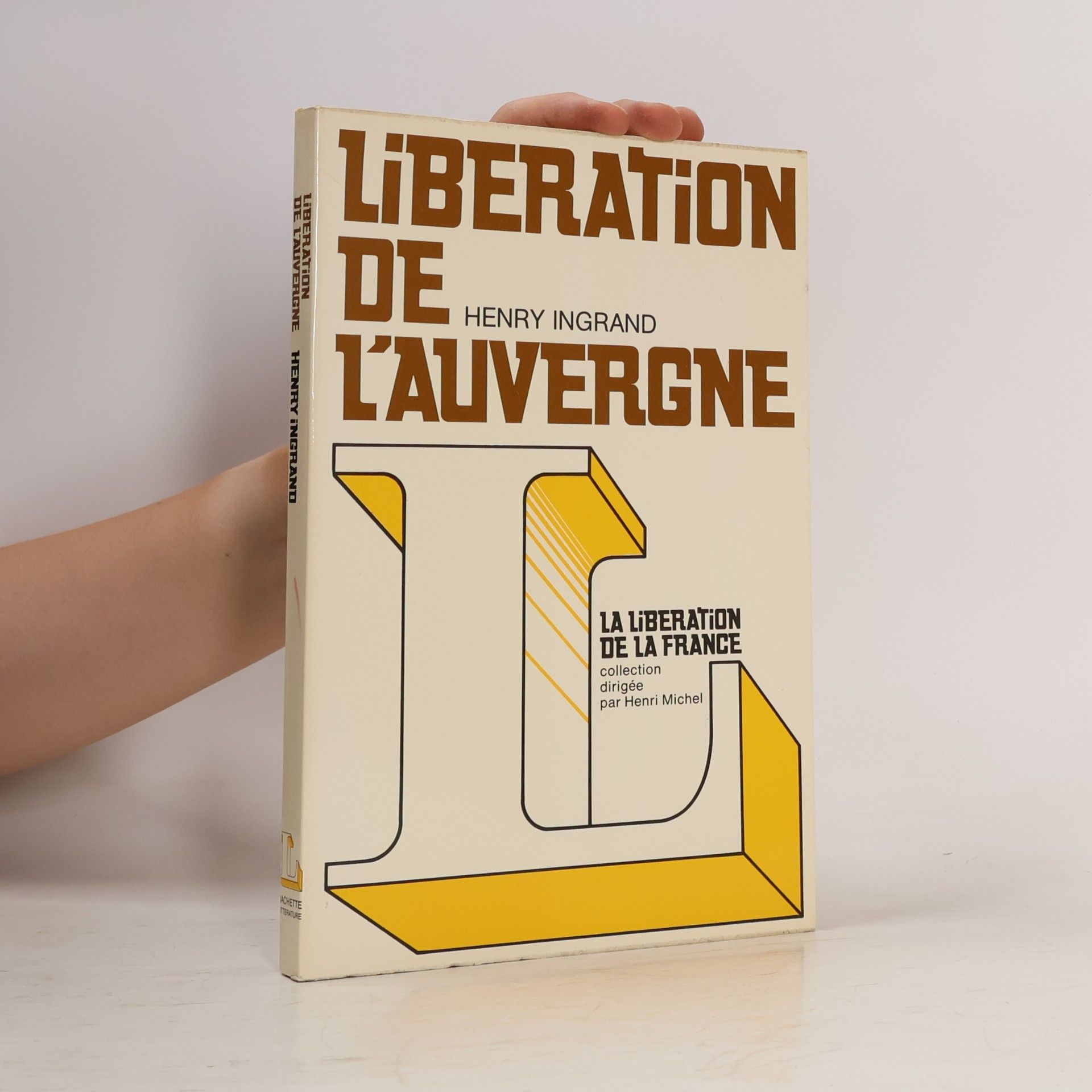 Henry Ingrand Liberation de L´auvergne