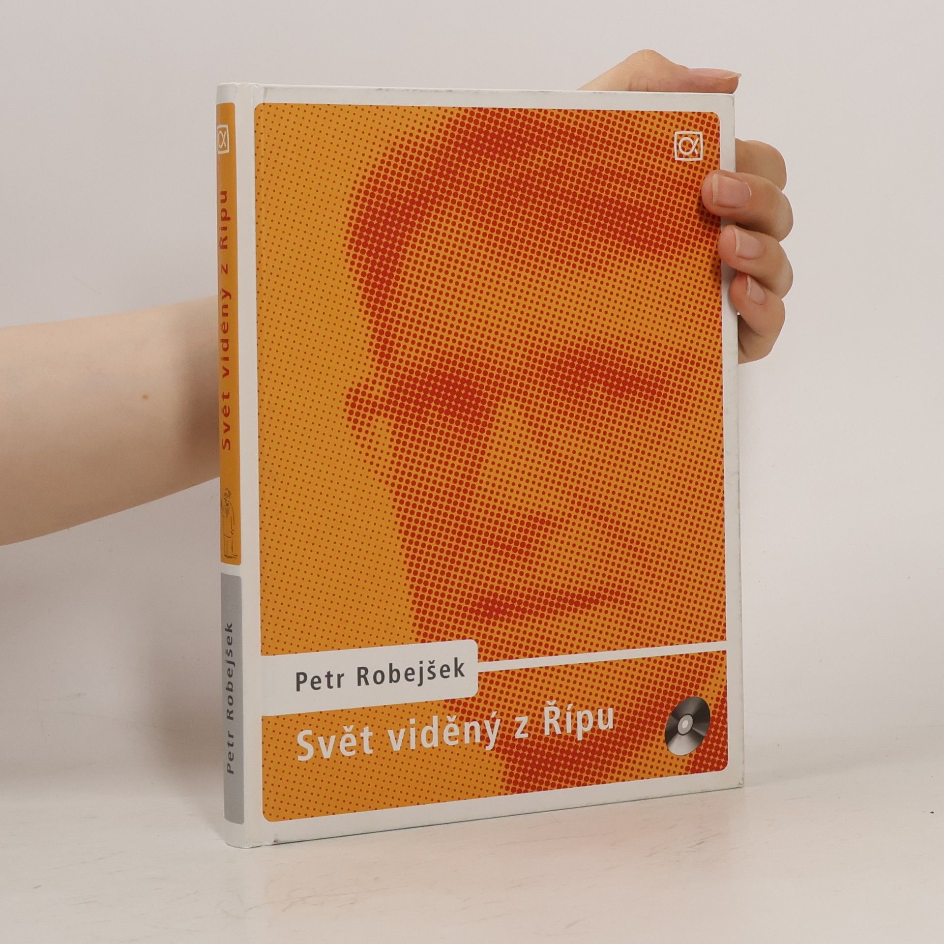 Petr Robejšek Svět viděný z Řípu. Zahraniční politika pro každého z nás