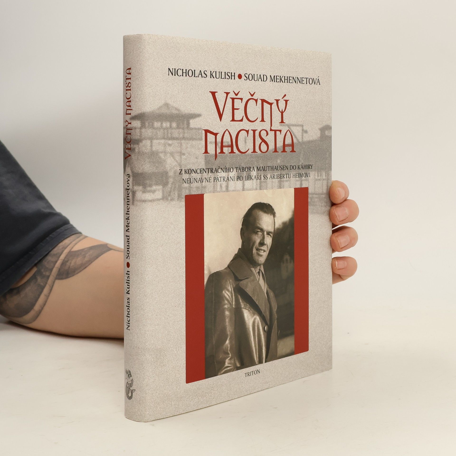 Nicholas Kulish Věčný nacista