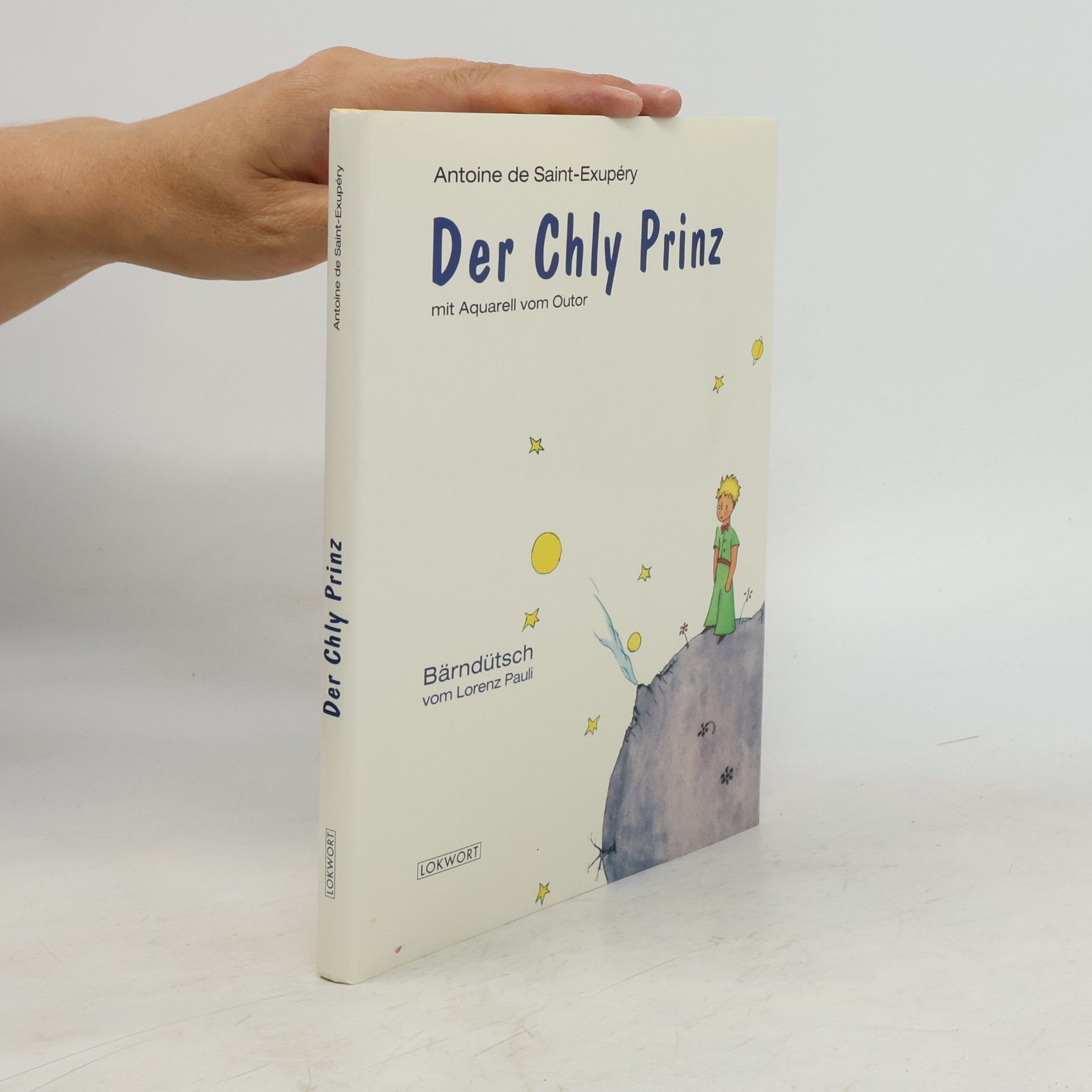 Antoine de Saint-Exupéry Der Chly Prinz