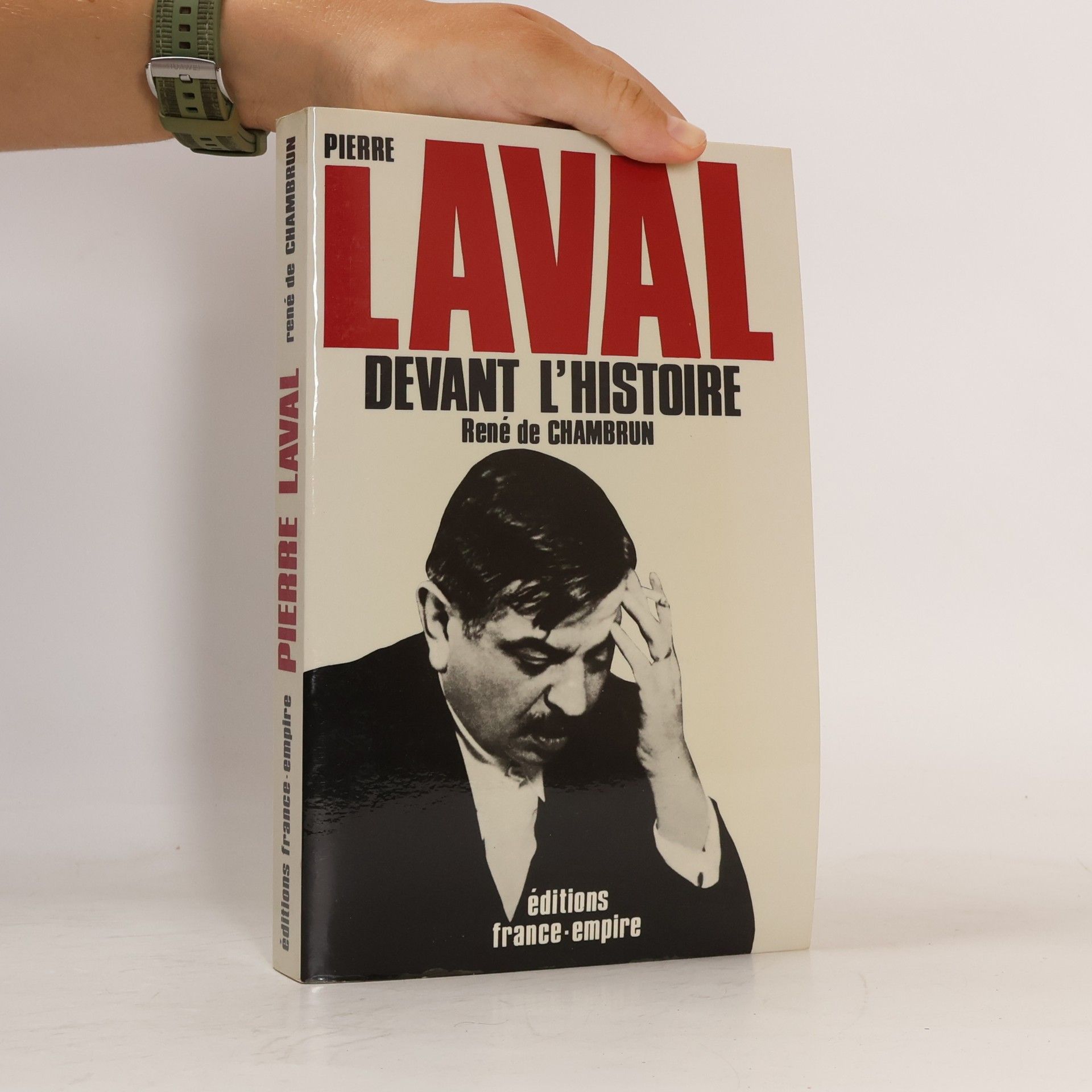 René de Chambrun Pierre Laval devant l'histoire