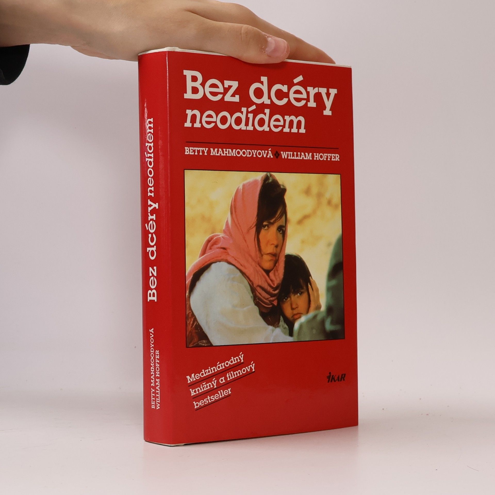 Betty Mahmoody Bez dcéry neodídem