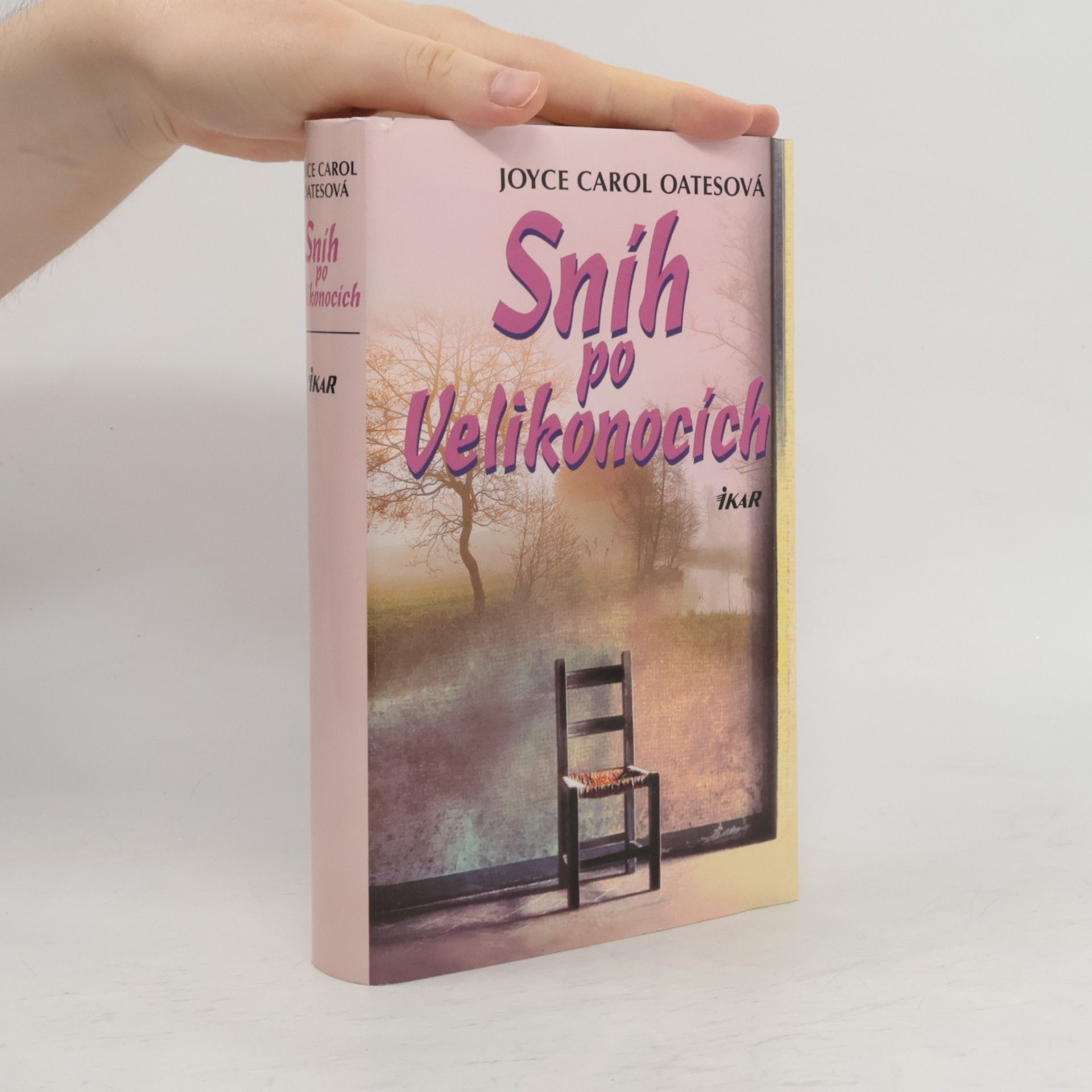 Joyce Carol Oates Sníh po Velikonocích