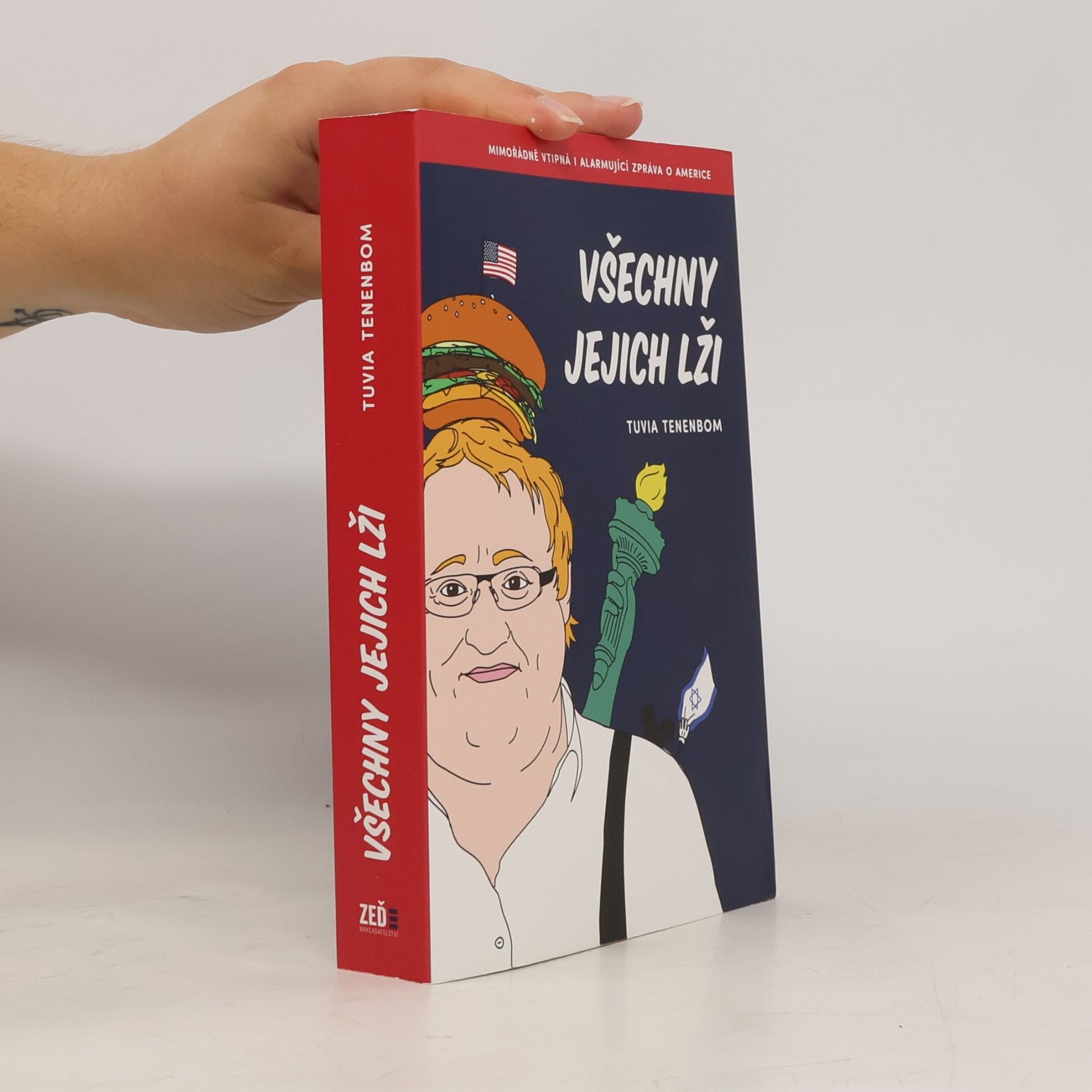 Tuvia Tenenbom Všechny jejich lži