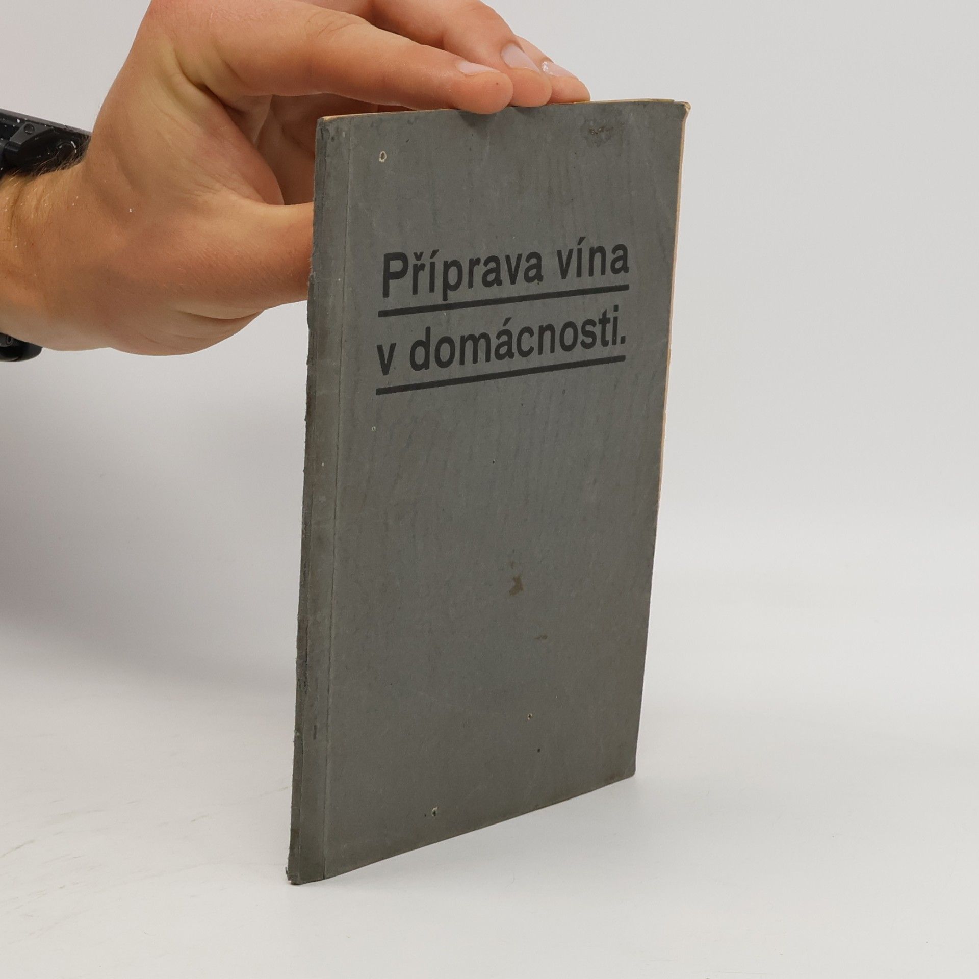 Jindřich Heger Příprava vína v domácnosti