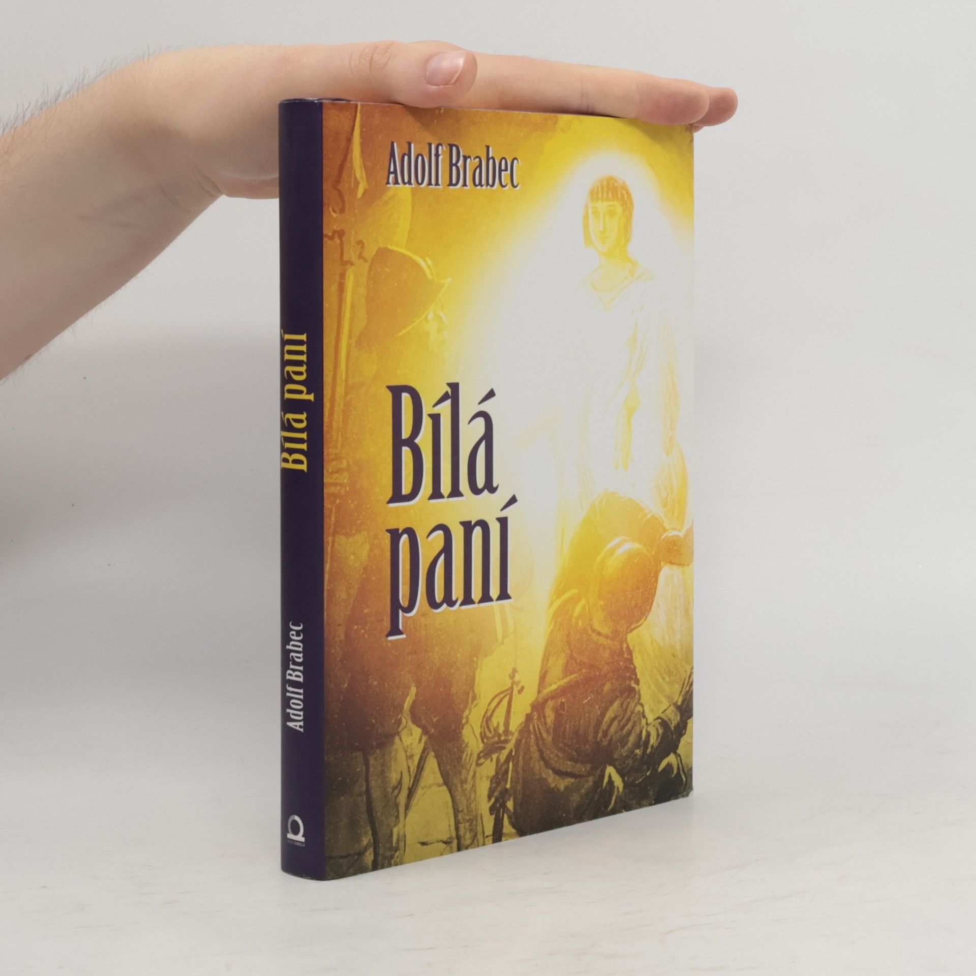 Adolf Brabec Bílá paní a jiné historické povídky z českého jihu
