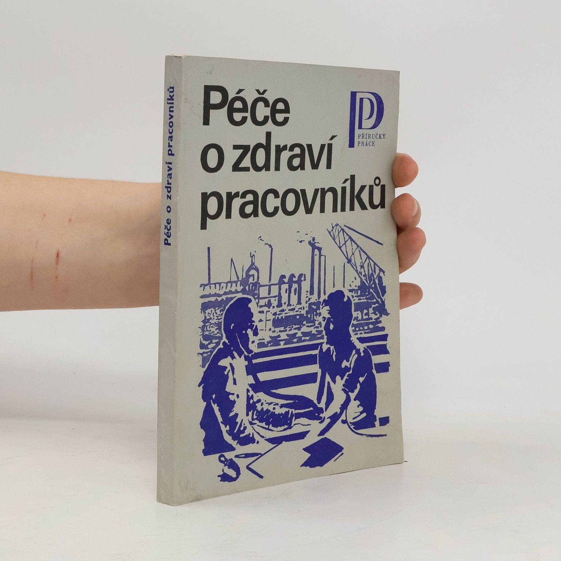 Péče o zdraví pracovníků