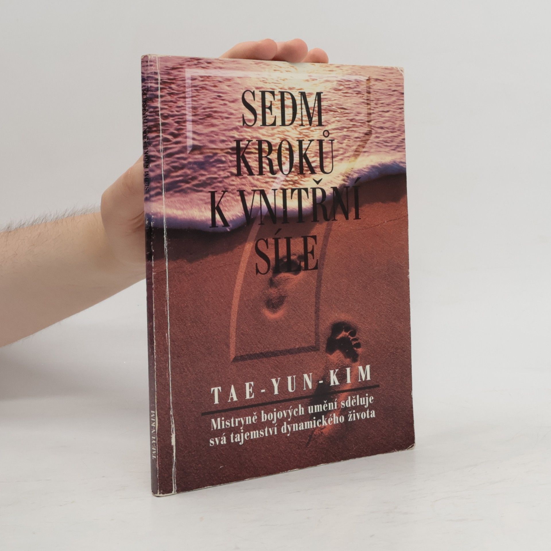 Sedm kroků k vnitřní síle