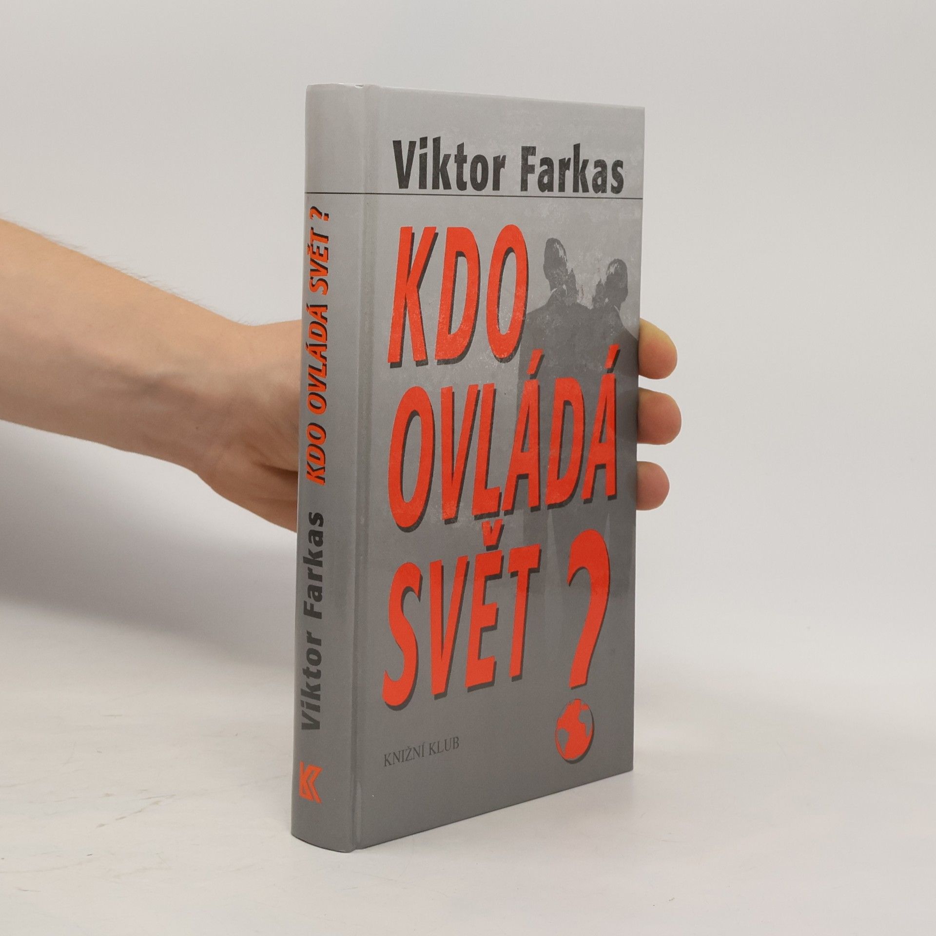Viktor Farkas Kdo ovládá svět?