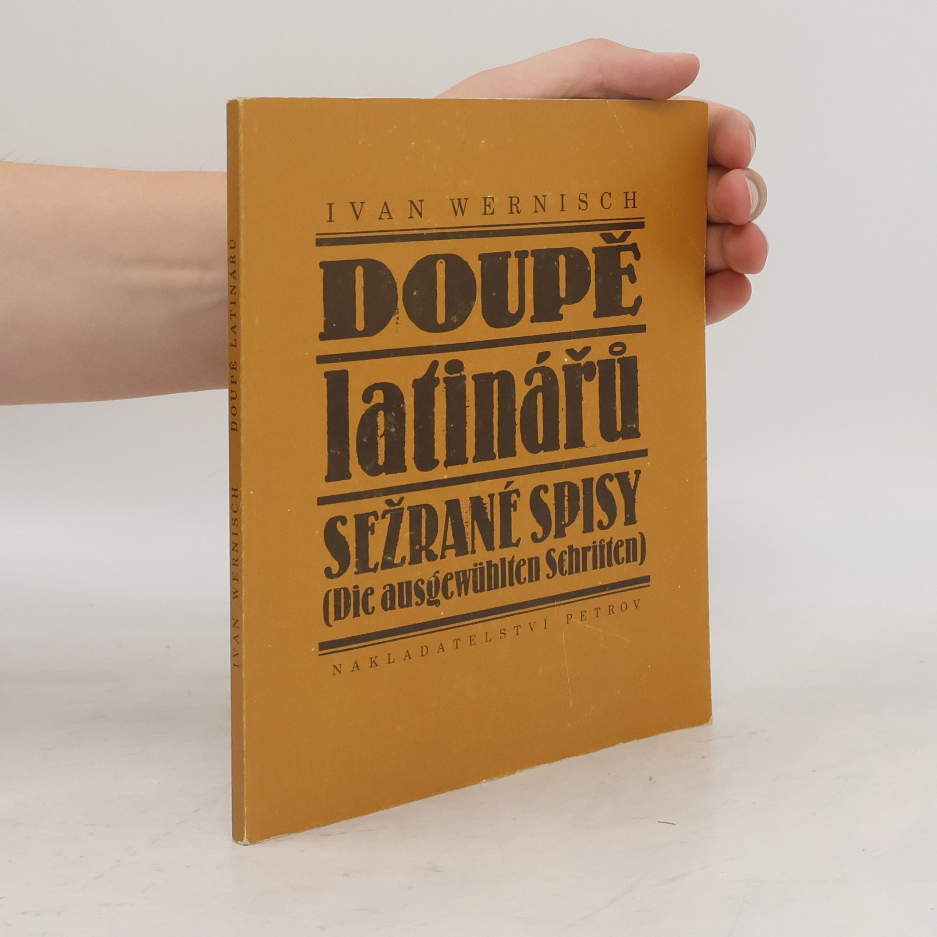 Ivan Wernisch Doupě latinářů
