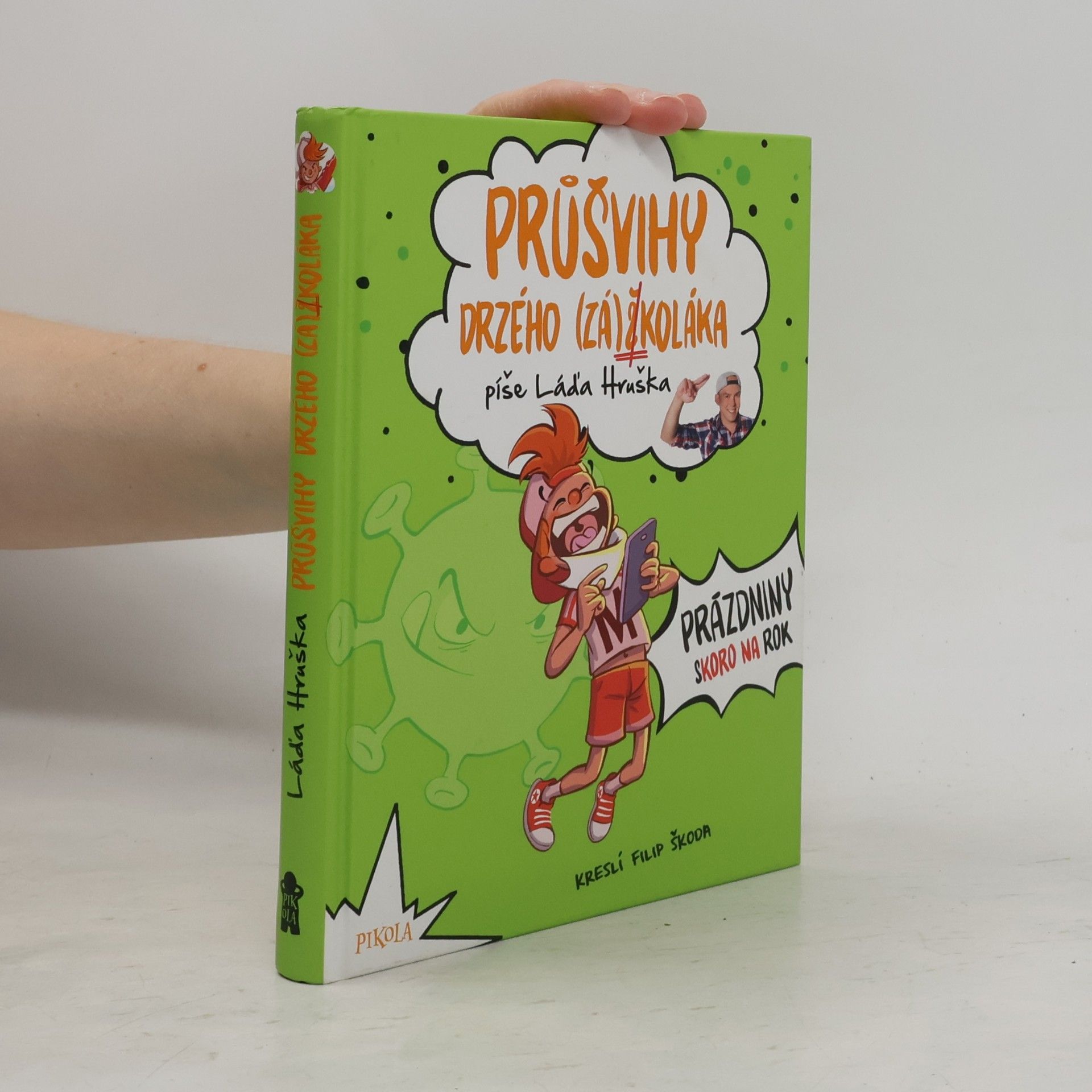 Průšvihy drzého (zá)školáka