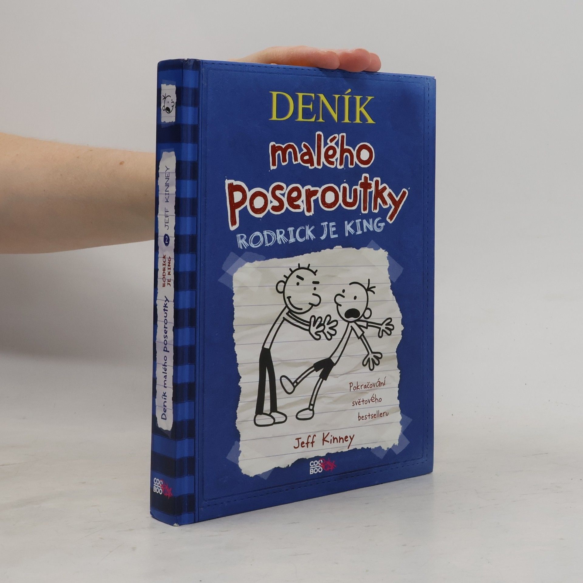 Jeff Kinney Deník malého poseroutky 2. Rodrick je king