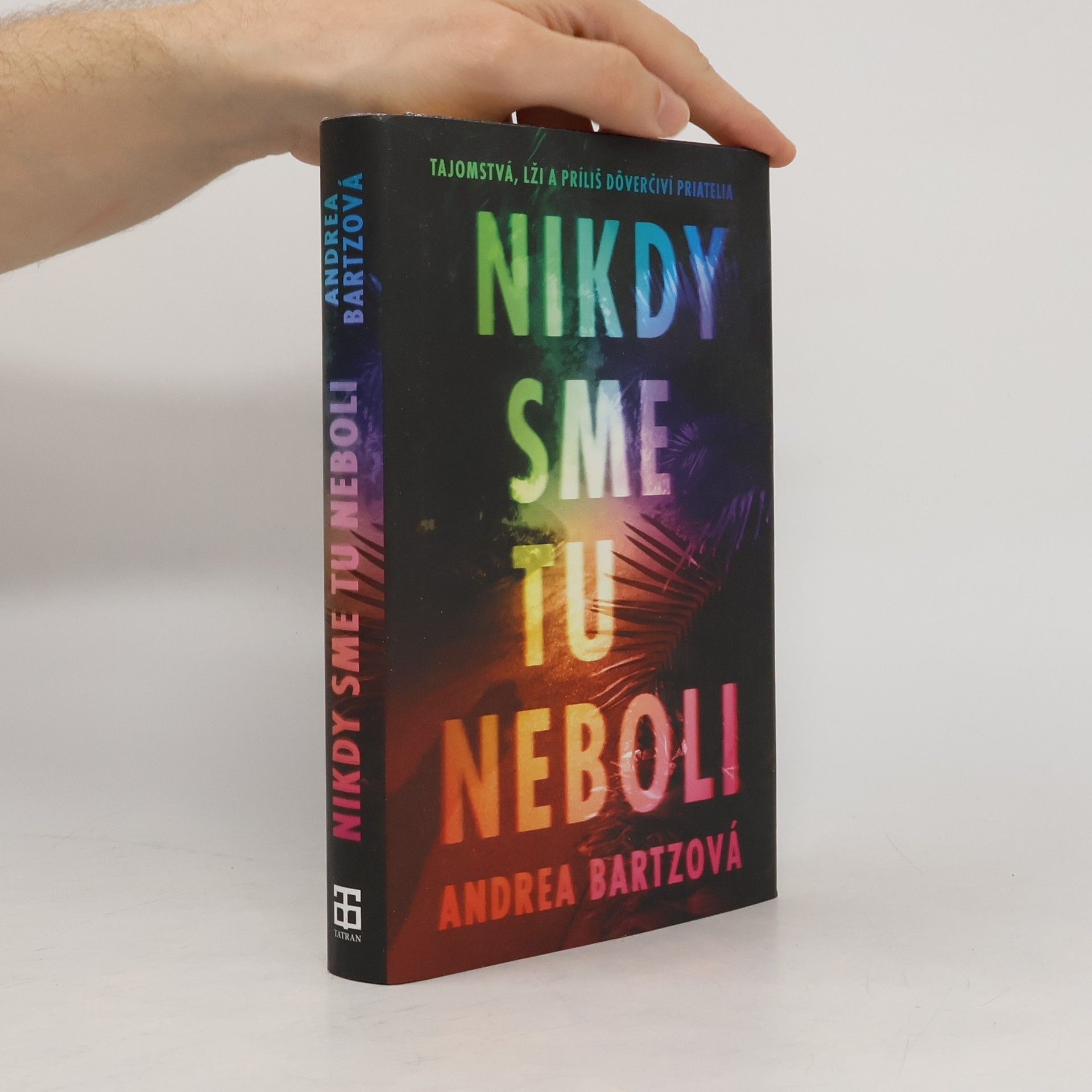 Andrea Bartz Nikdy sme tu neboli