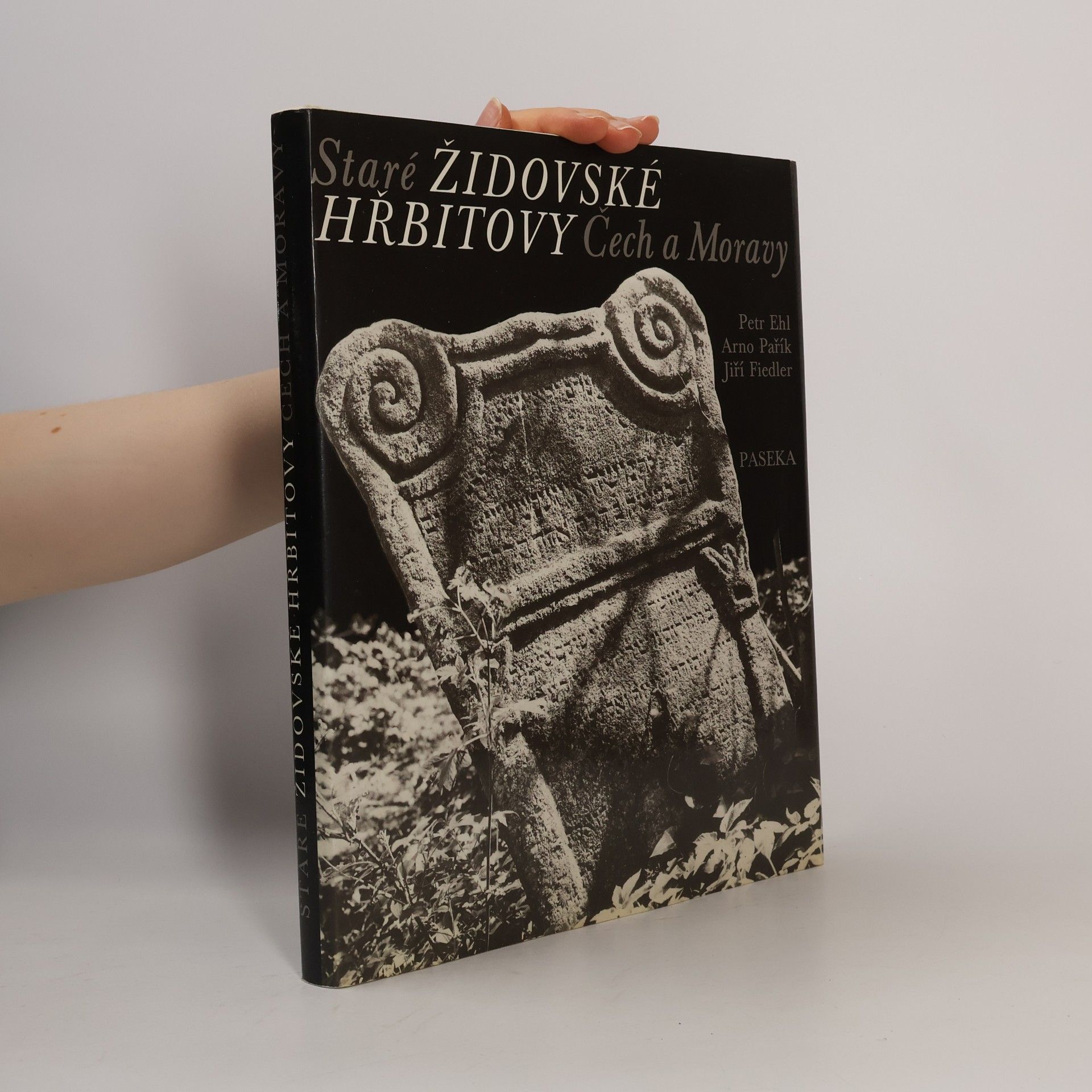 Arno Pařík Staré židovské hřbitovy Čech a Moravy