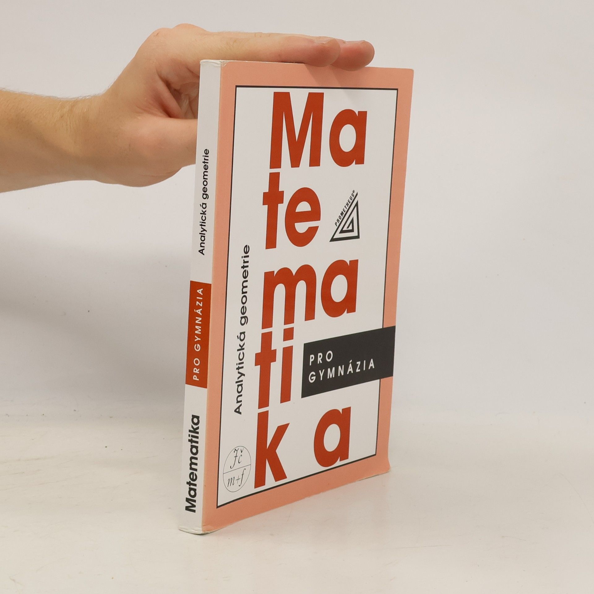 Matematika pro gymnázia. Analytická geometrie